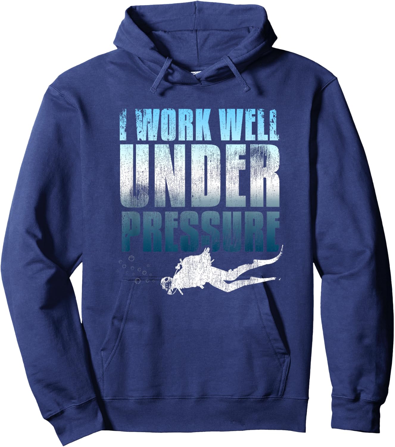 I Work Well Under Pressure Scuba Diving Diver Gift Hoodie - Hoodie | Navy