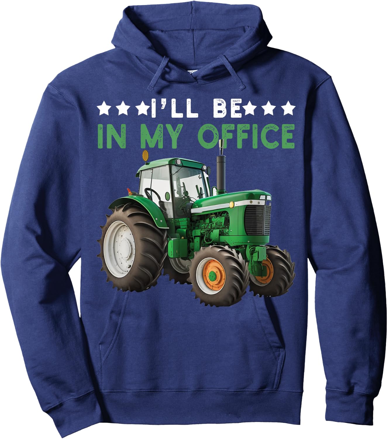 I'll Be In My Office Tractor Farmer Funny Farming Farm Hoodie - Hoodie | Navy
