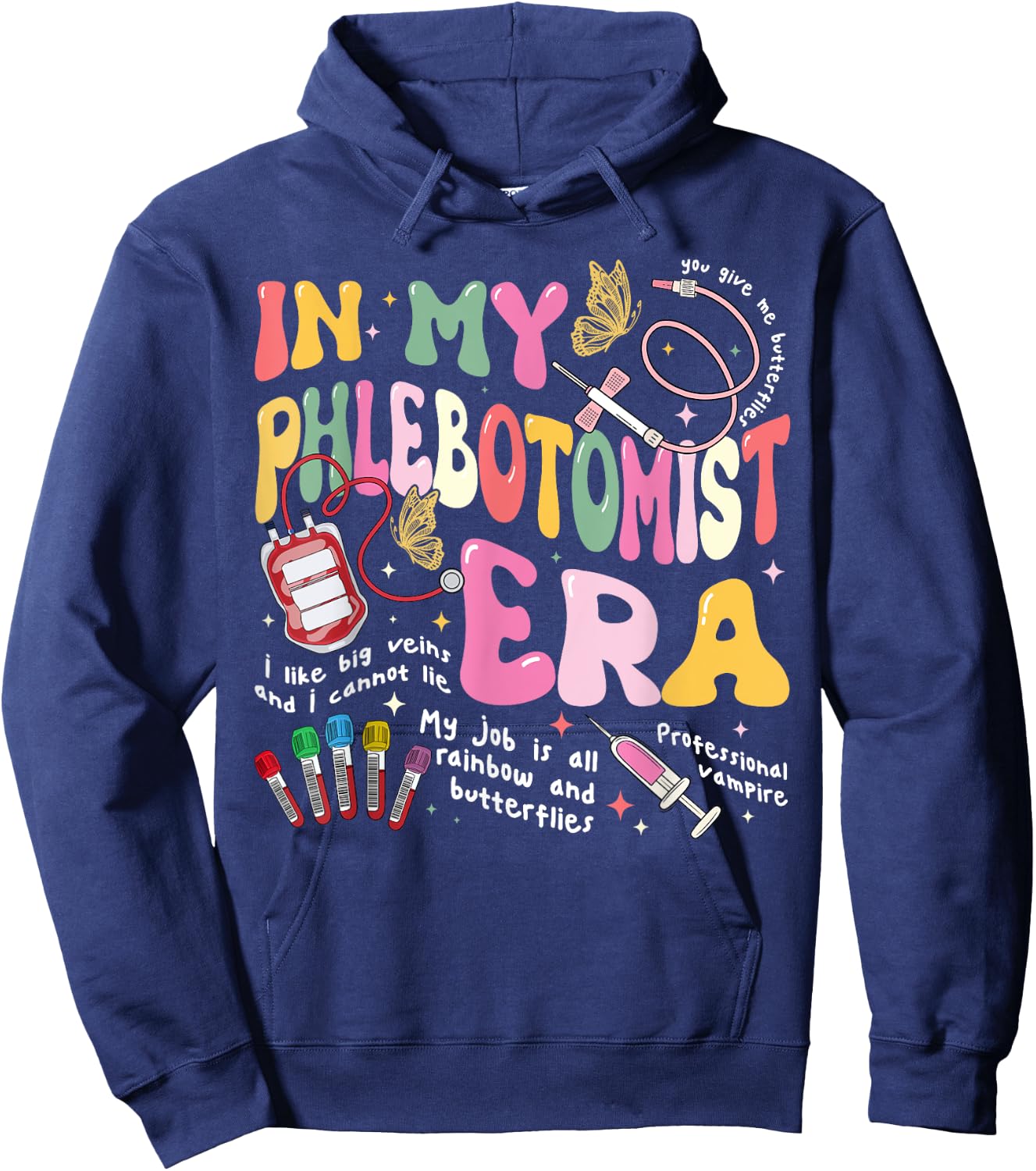 Phlebotomy Nurse In My Phlebotomist Era Groovy Hoodie - Hoodie | Navy