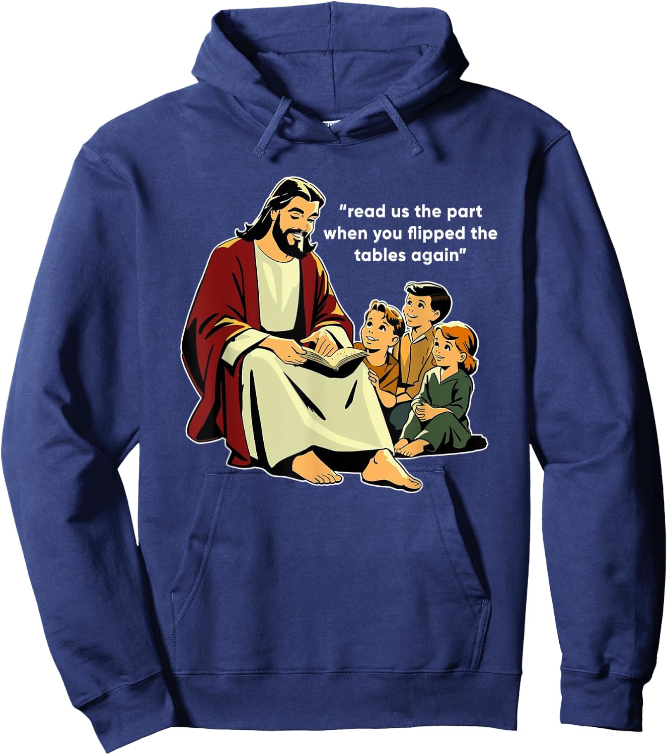 Read Us The Part When You Flipped The Tables Again Hoodie - Hoodie | Navy