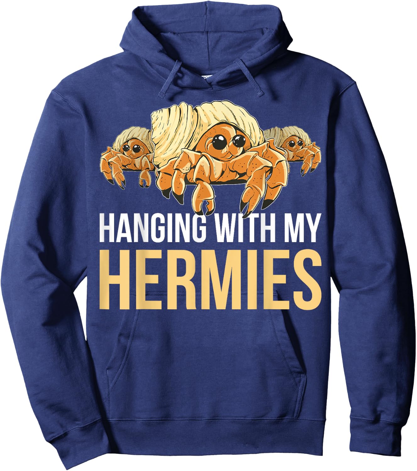 Hanging With My Hermies Hoodie - Hoodie | Navy