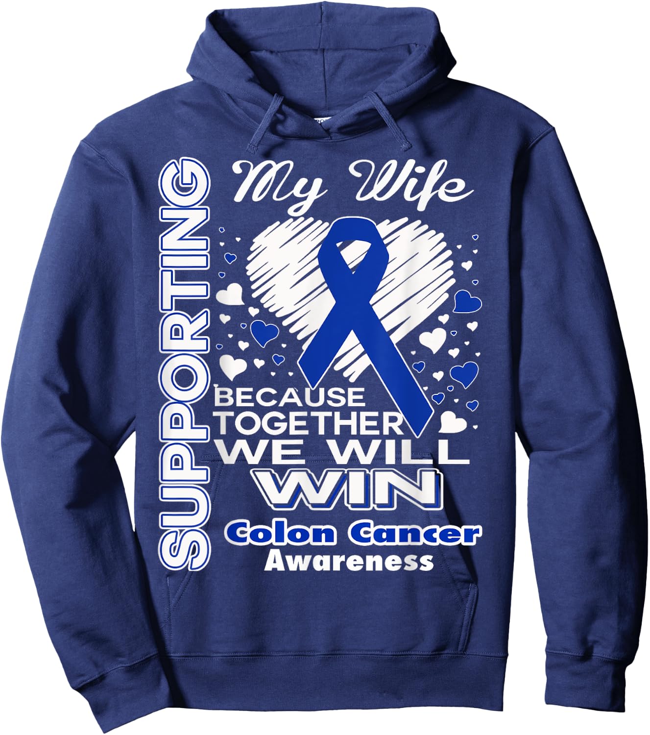 Supporting My Wife - Colon Cancer Awareness Shirt Hoodie - Hoodie | Navy