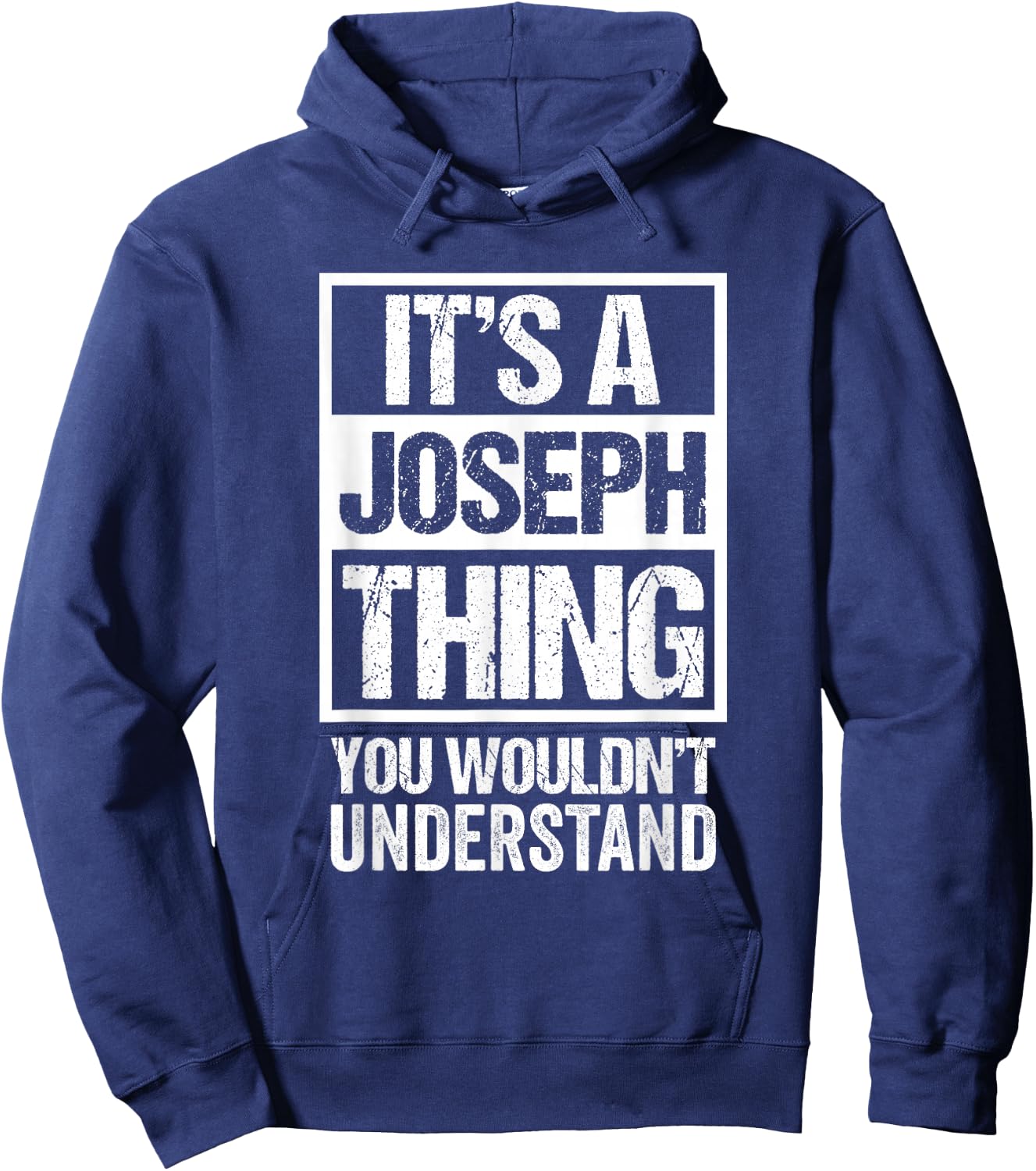 It's A Joseph Thing You Wouldn't Understand Hoodie - Hoodie | Navy