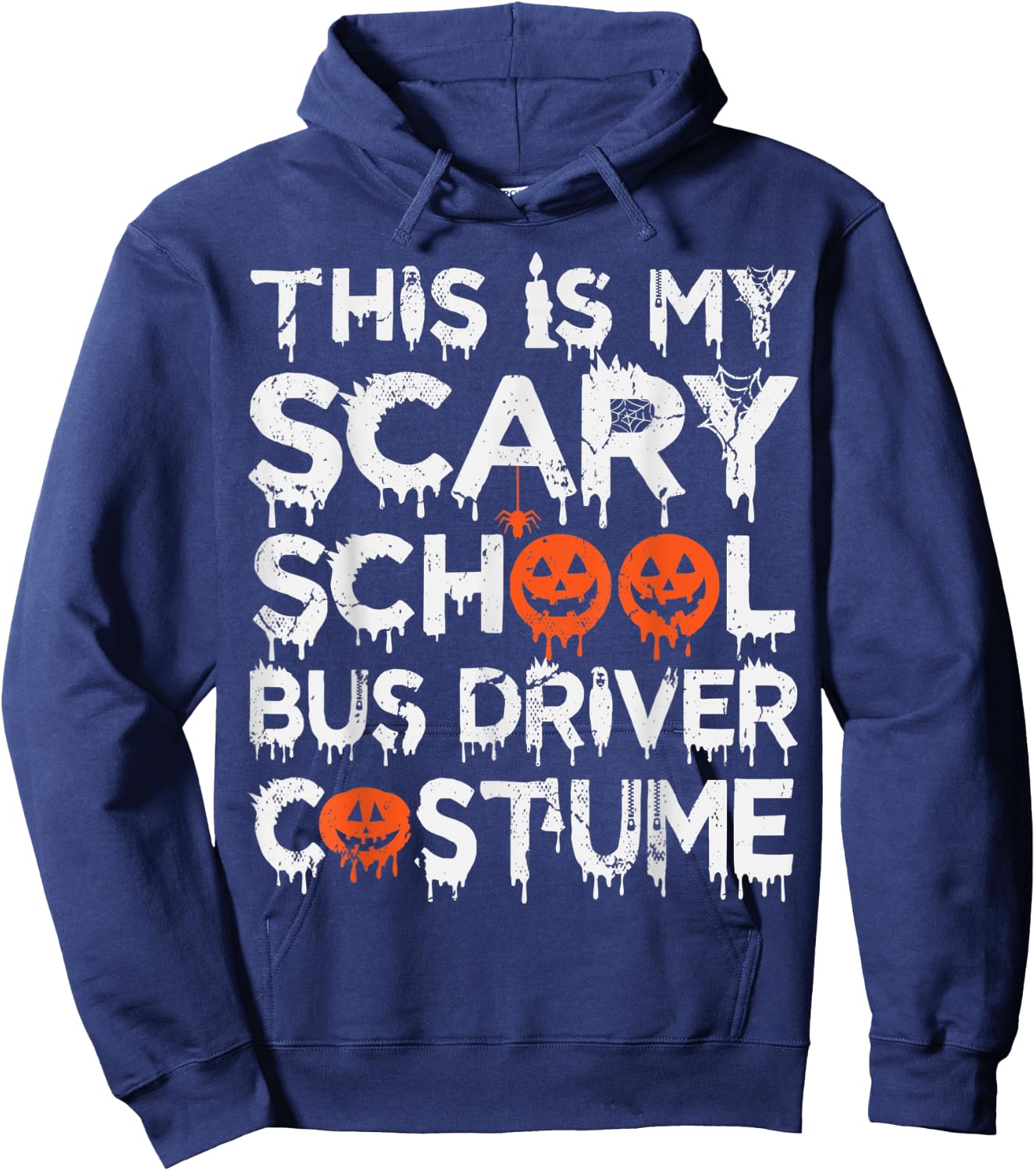 This Is My Scary School Bus Driver Costume Halloween Hoodie - Hoodie | Navy