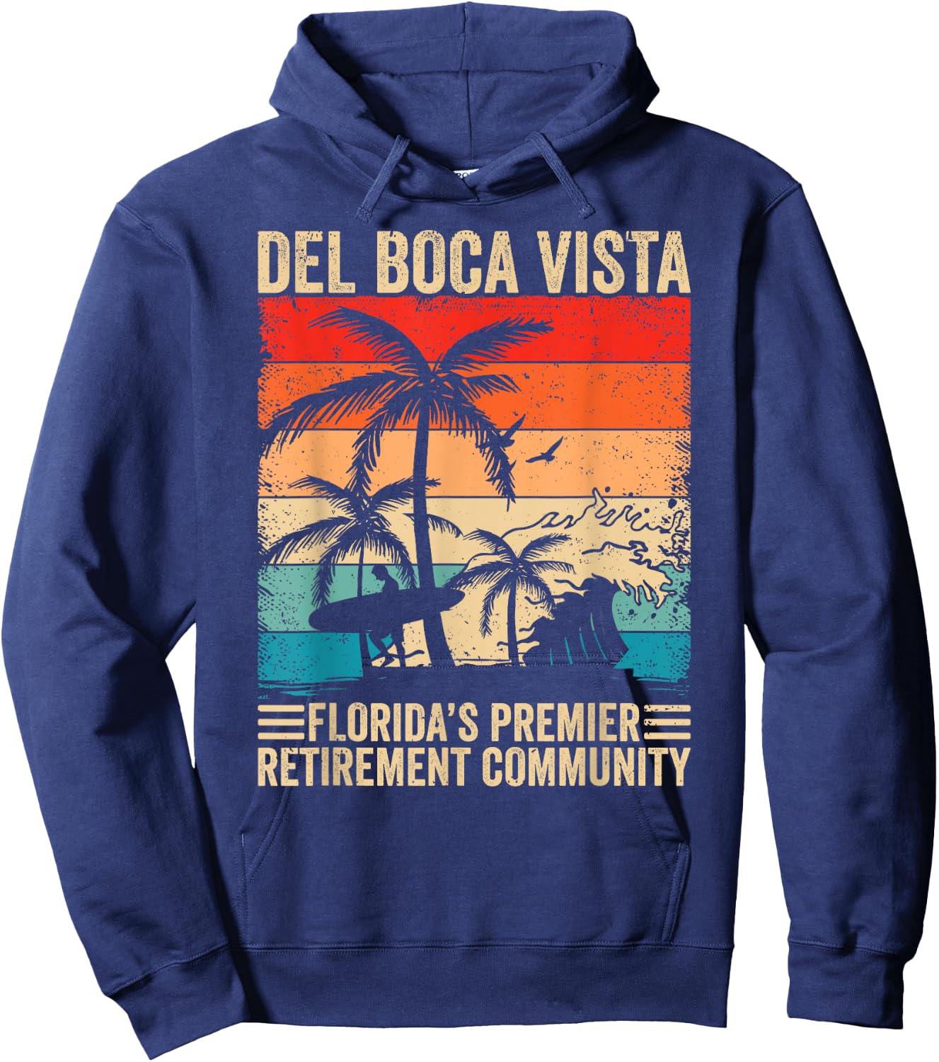Funny Novelty Design Del Boca Vista Retirement Hoodie - Hoodie | Navy