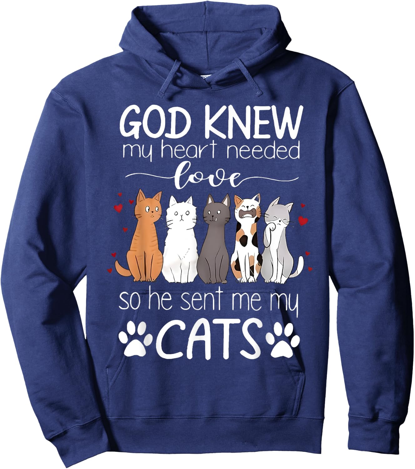 God Knew My Heart Needed Love Cats Kitty Love Cat Kittens Men Women Kids Hoodie - Hoodie | Navy