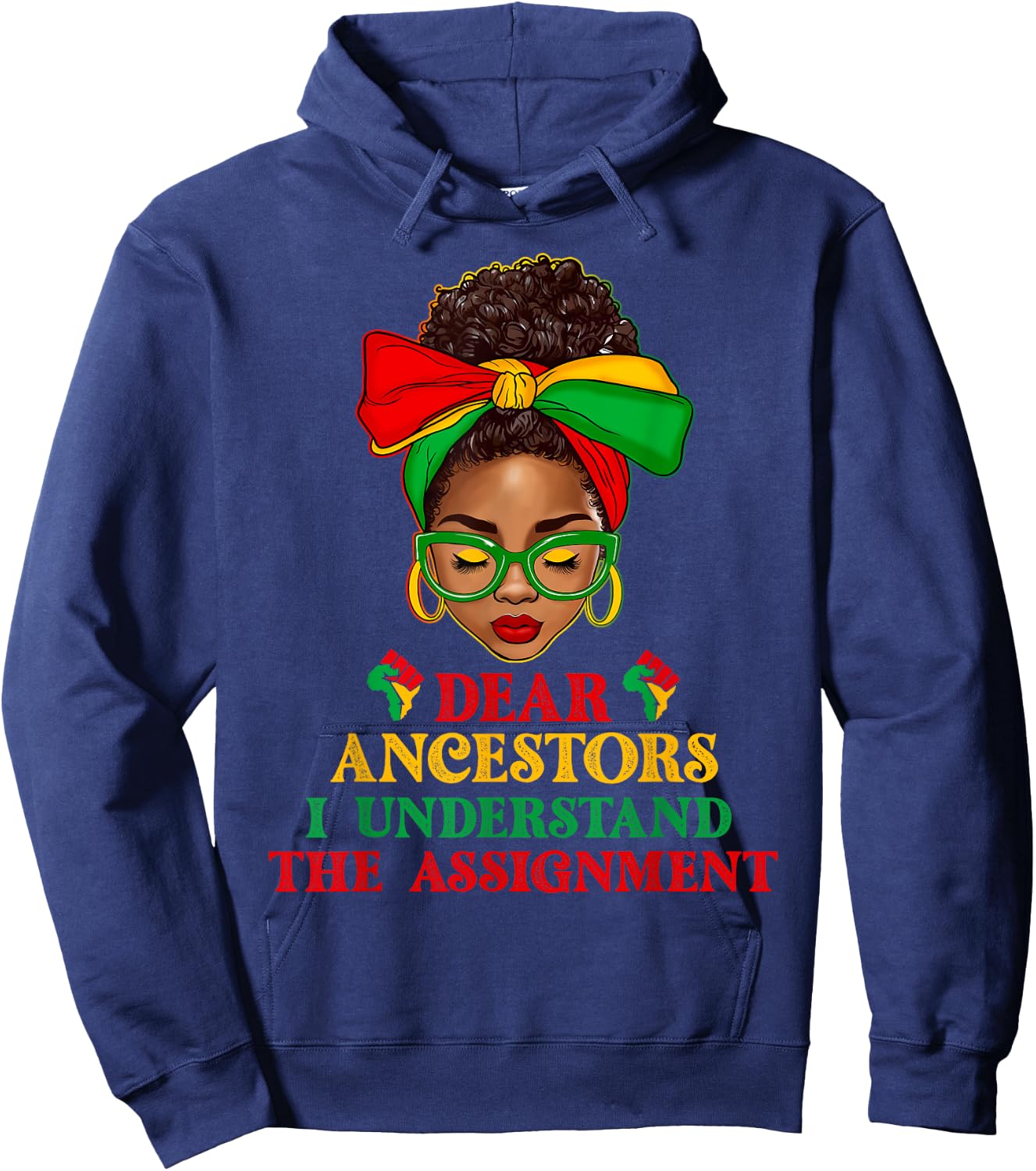 Black Woman Afro Messy Bun Dear Ancestors Juneteenth 1865 Hoodie - Hoodie | Navy