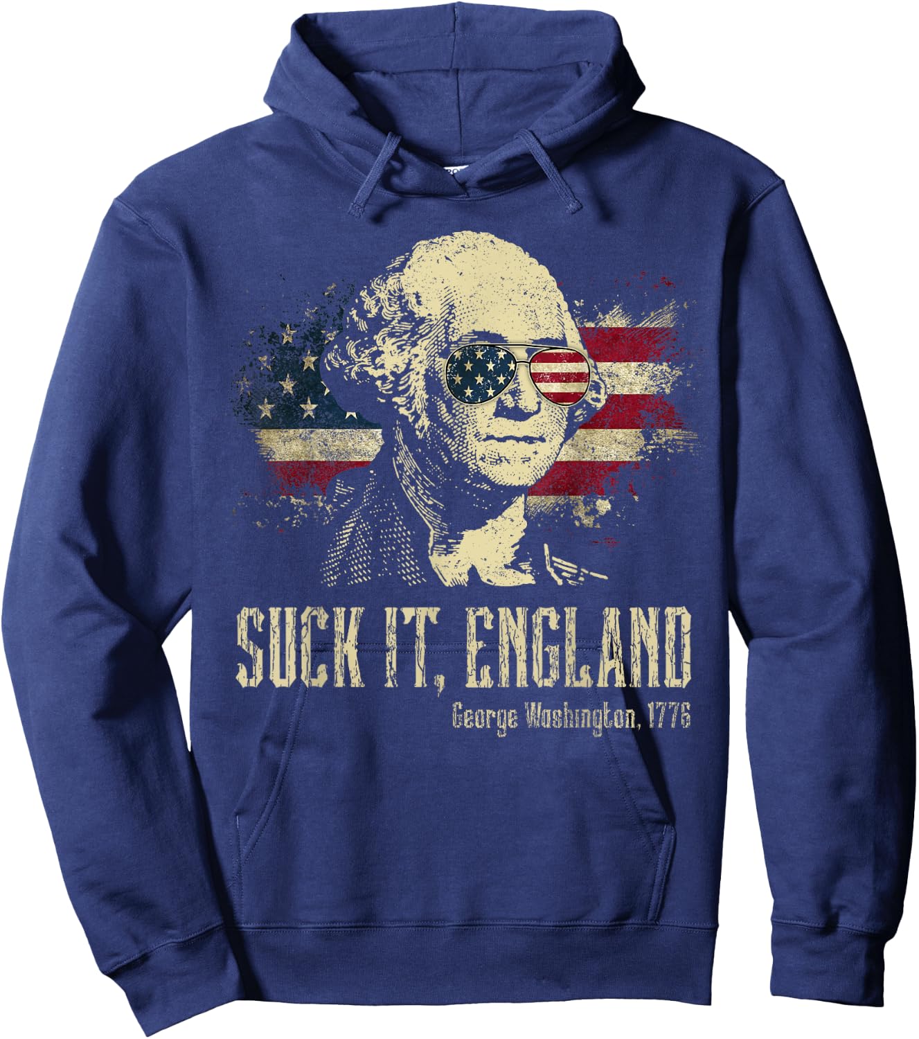 Suck It England Funny George Washington 1776 USA 4th Of July Hoodie - Hoodie | Navy