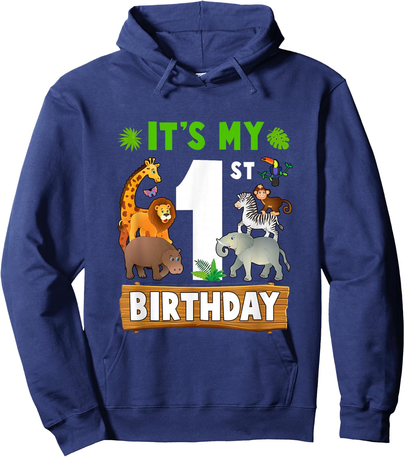 It's My 1St Birthday Zoo Jungle Safari 1 Years Old Birthday Hoodie - Hoodie | Navy