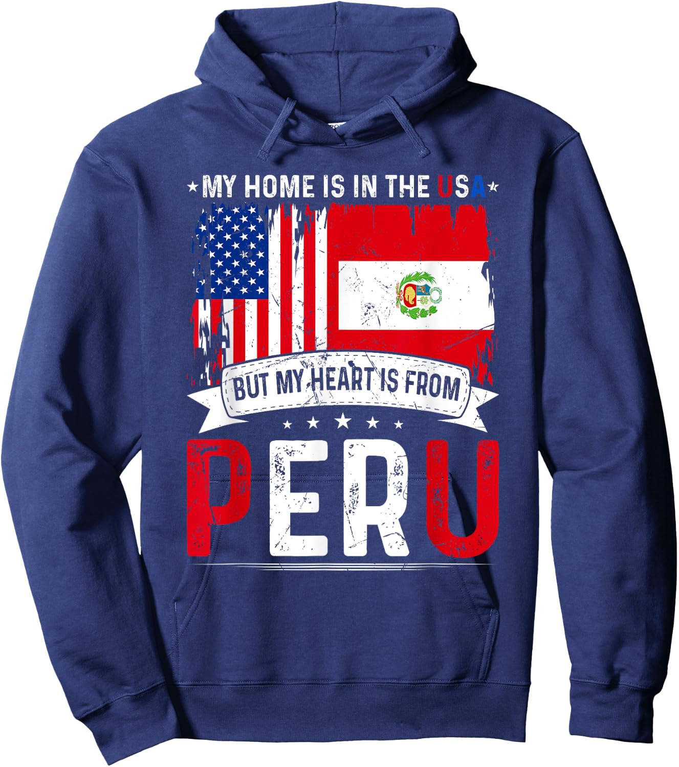 My Home USA My Heart is From Peru Flag American Peruvian Hoodie - Hoodie | Navy