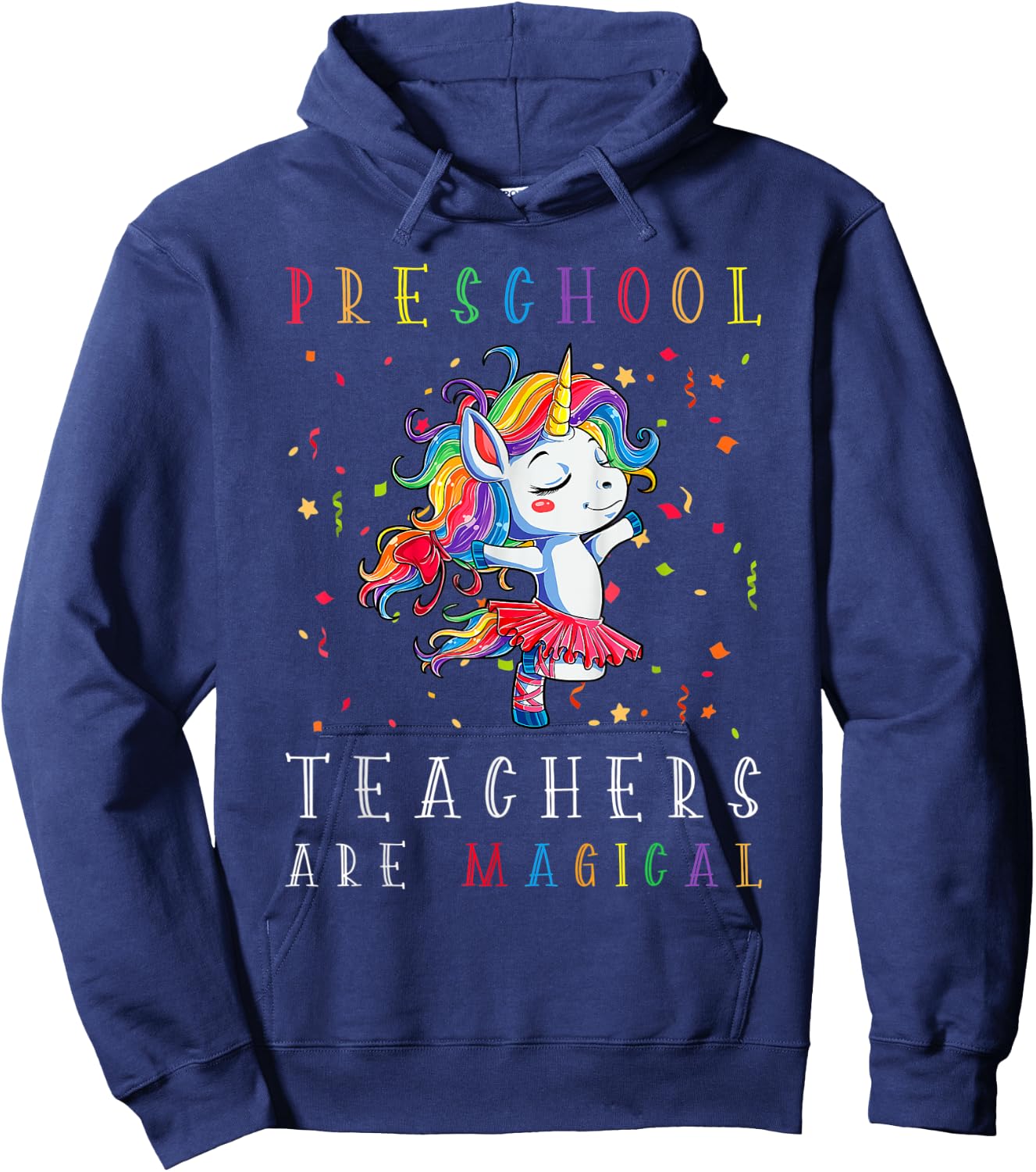 Preschool Teachers Are Magical Unicorn Lover Back To School Hoodie - Hoodie | Navy