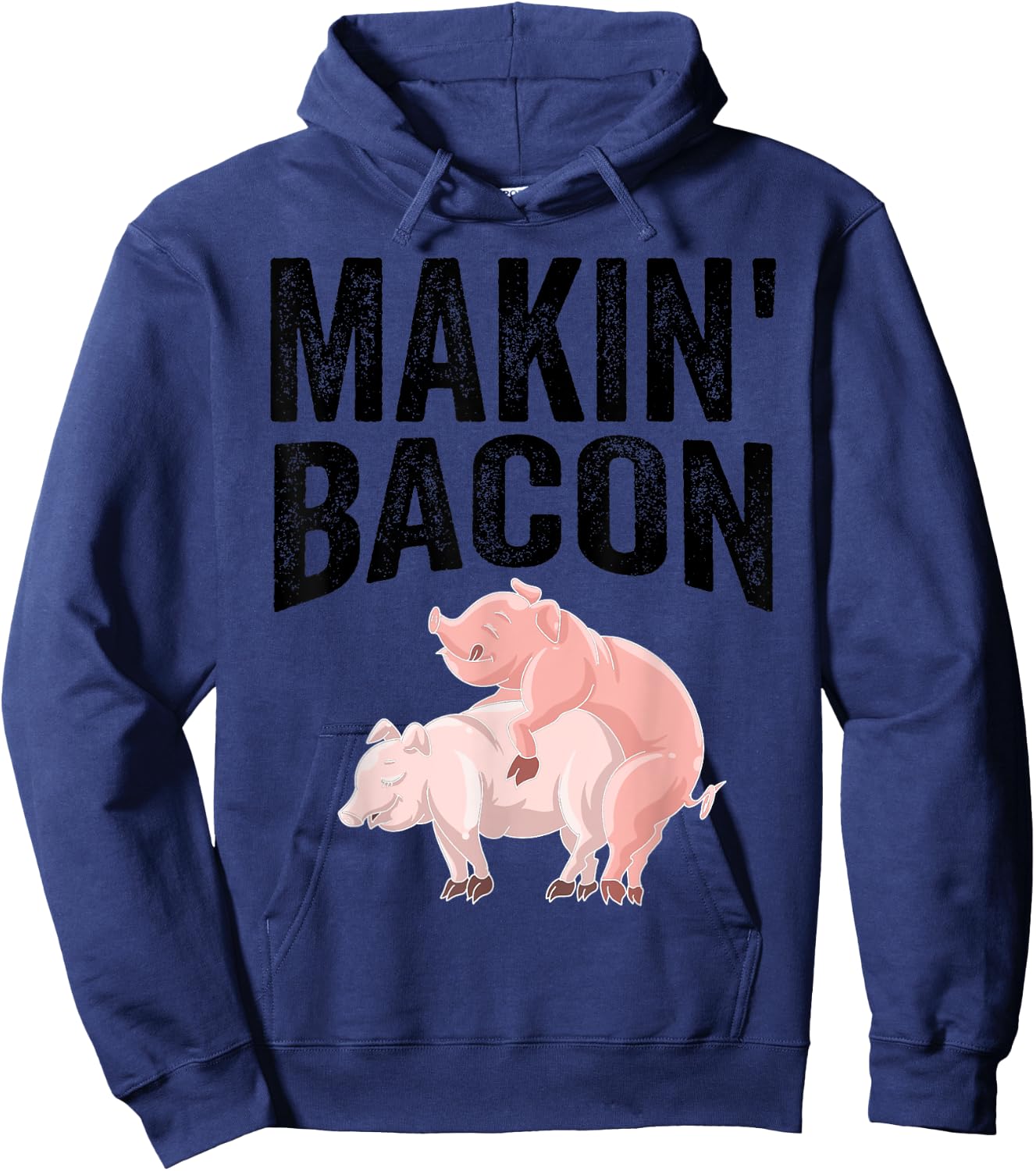 Funny Making Bacon Gift Women Cool Pig Bacon Joke Hoodie - Hoodie | Navy