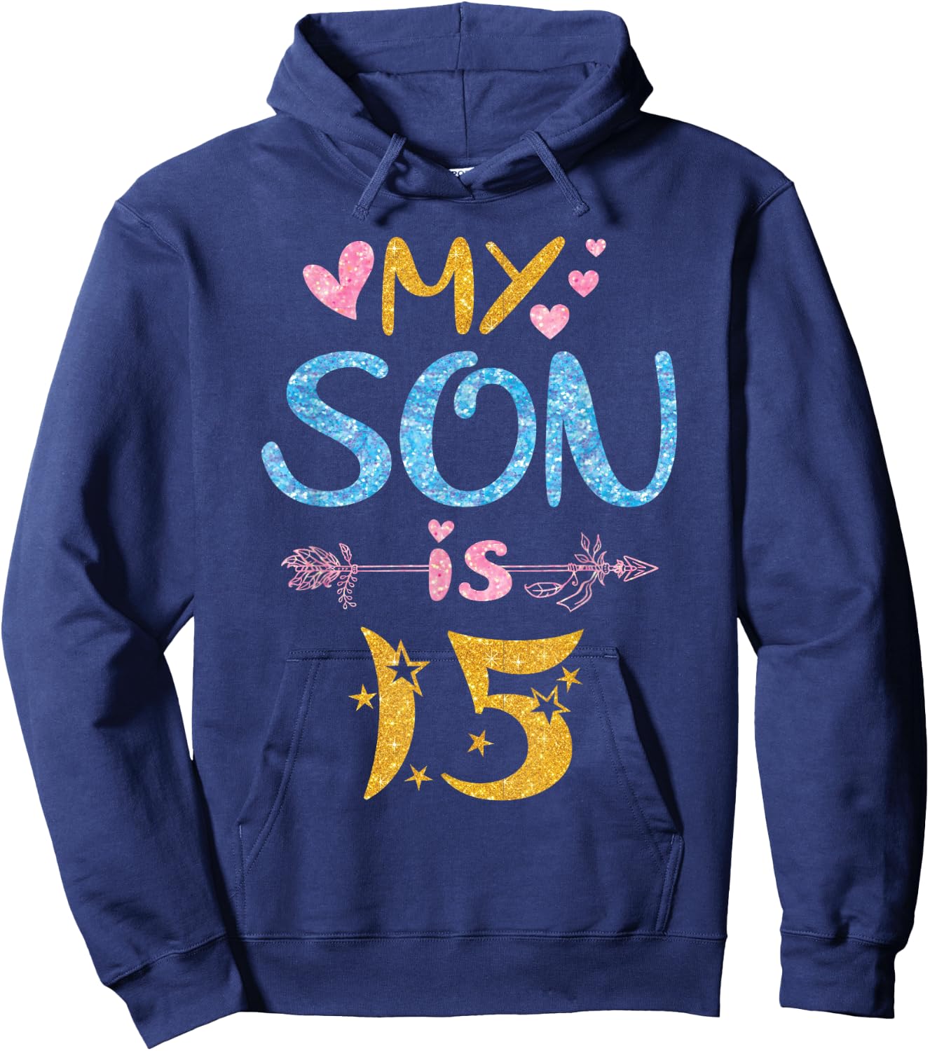 Mother Father Mom Dad Happy Birthday My Son Is 15 Years Old Hoodie - Hoodie | Navy