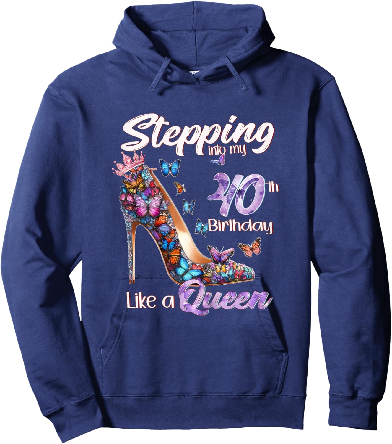 Stepping Into My 40th Funny 40 and Fabulous High Heels Mom Hoodie - Hoodie | Navy