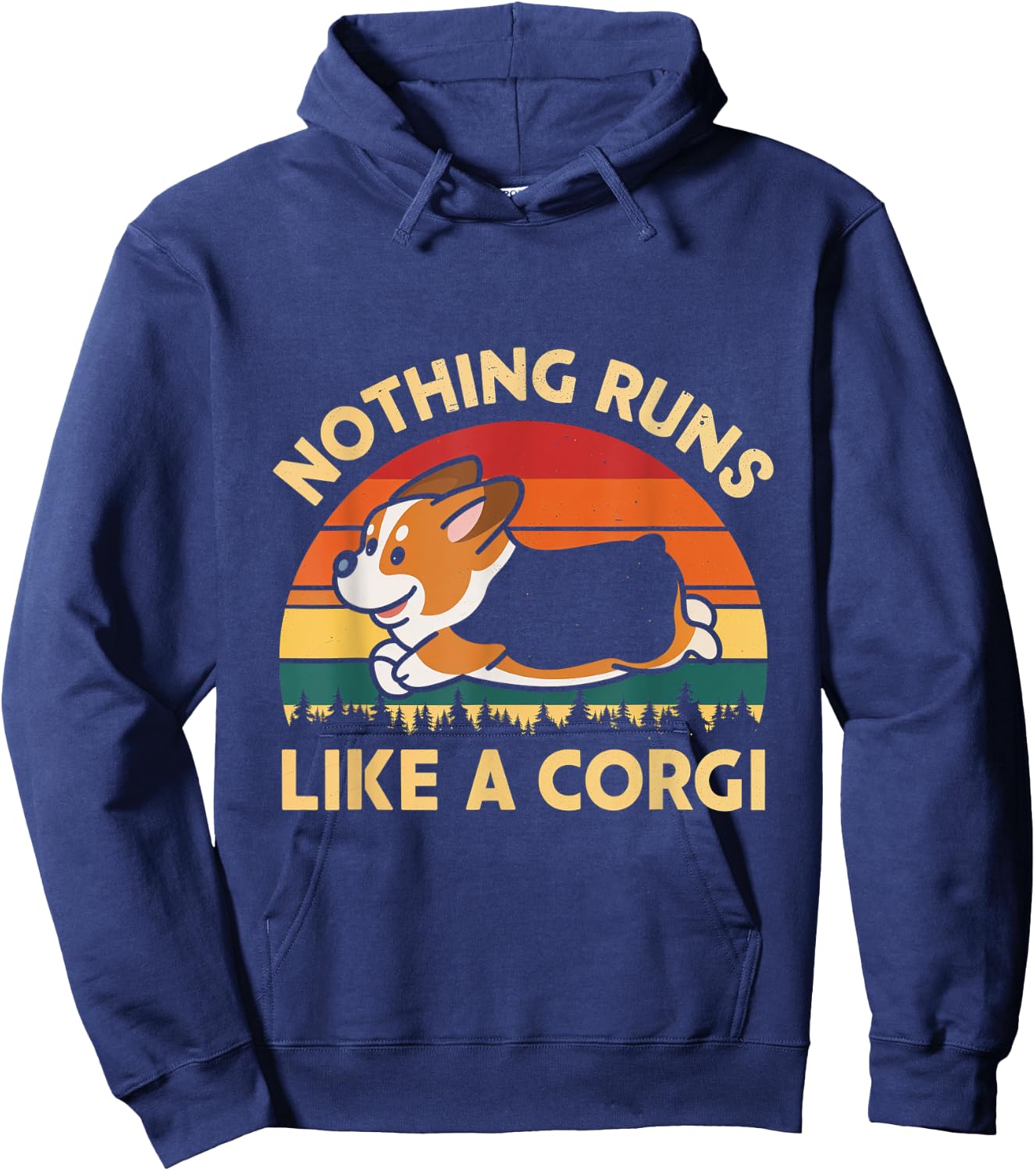 Nothing Runs Like A Corgi Corgi Dog Pet Owner Lover Men Women Hoodie - Hoodie | Navy