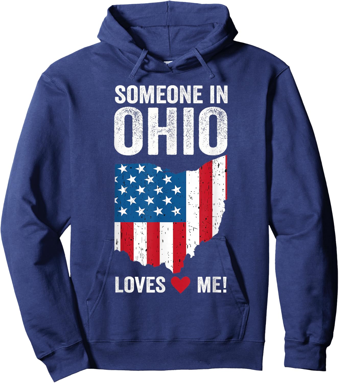 Someone In Ohio Loves Me Hoodie - Hoodie | Navy