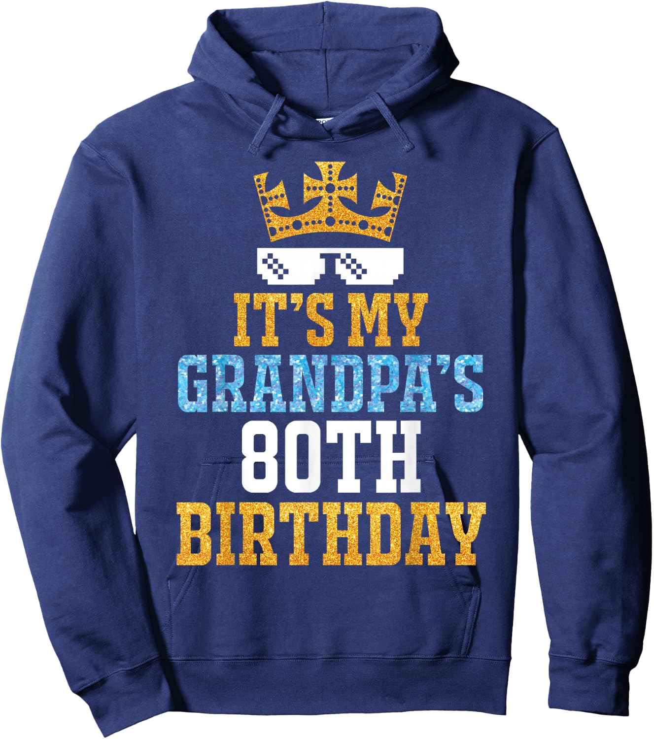 Grandson Granddaughter Happy It's My Grandpa's 80th Birthday , Small, Black Hoodie - Hoodie | Navy