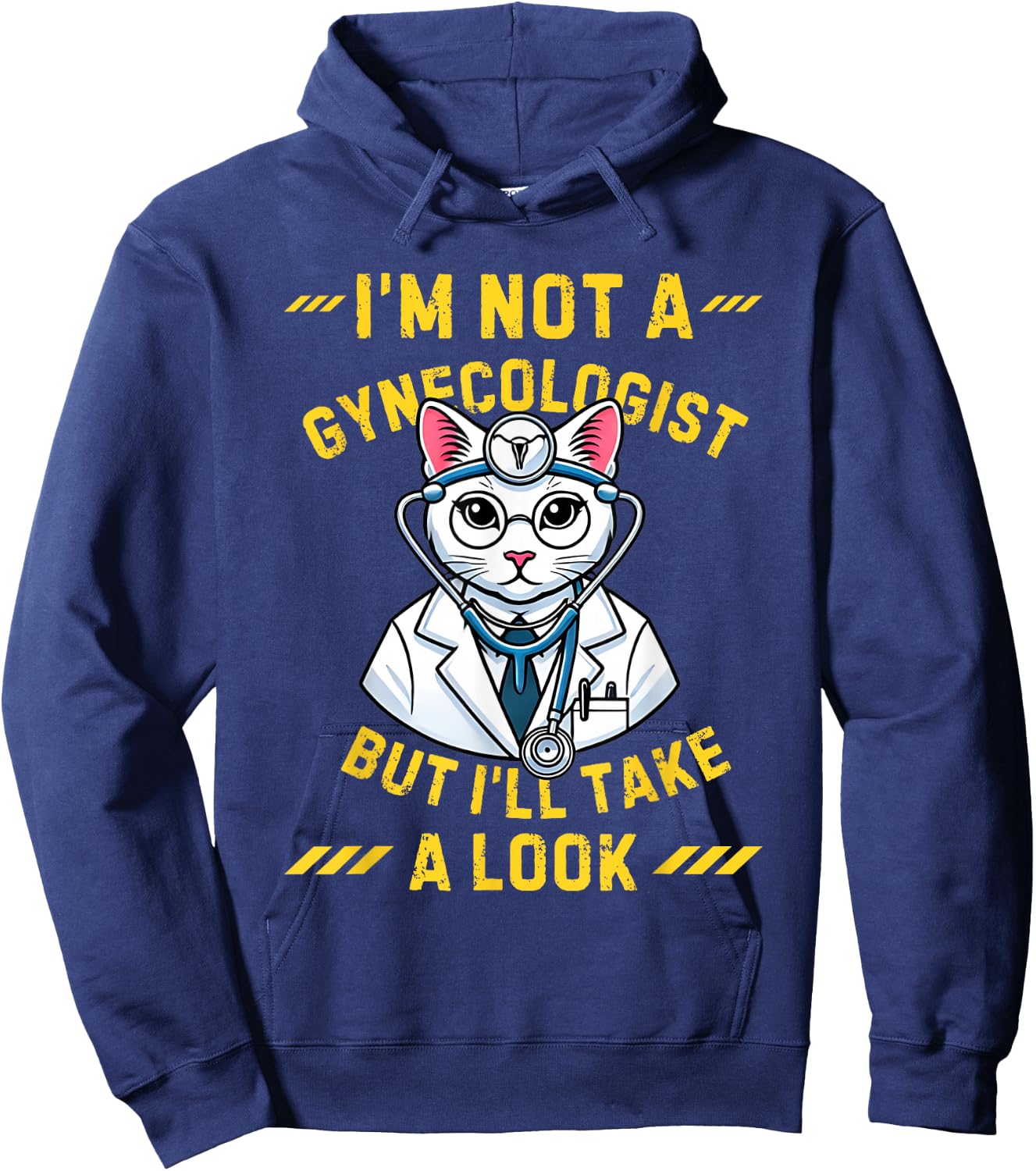 Vintage I'm Not A Gynecologist Cat Gynecologist Doctor Quote Hoodie - Hoodie | Navy