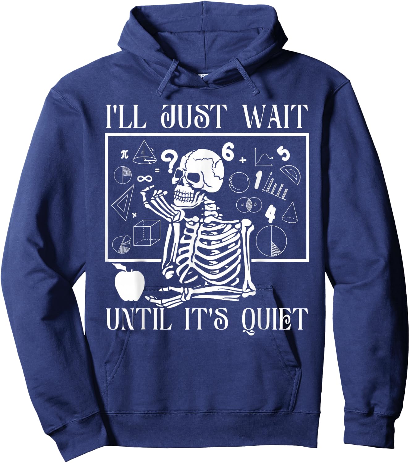 "Just Wait Till It's Quiet" Skeleton Teacher Gothic Patience Hoodie - Hoodie | Navy