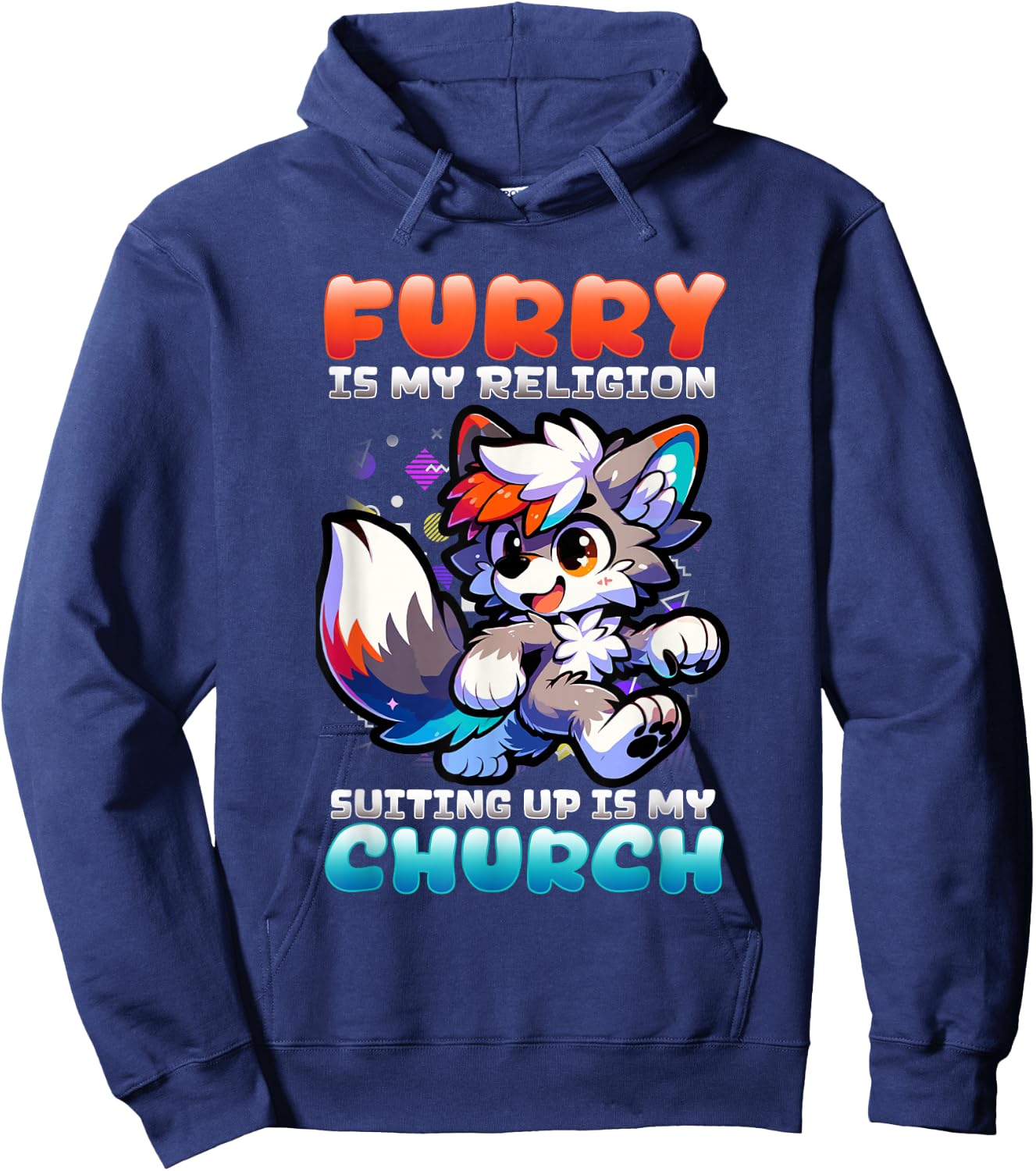 Furry Is My Religion Suiting Up Is My Church I Cute Cosplay Hoodie - Hoodie | Navy