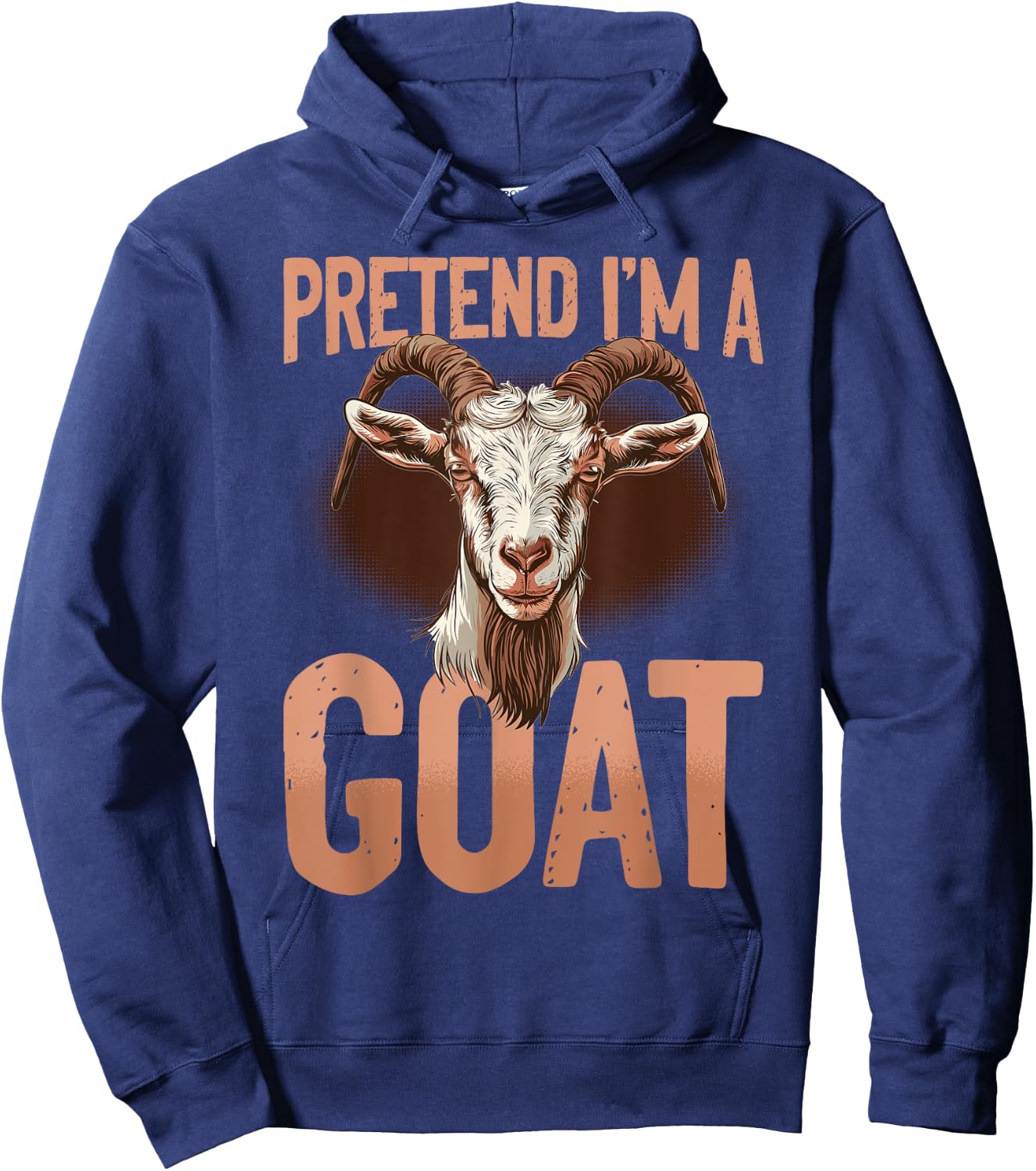 Funny Goat Farmer Animal Pretend I'm A Goat Hoodie - Hoodie | Navy