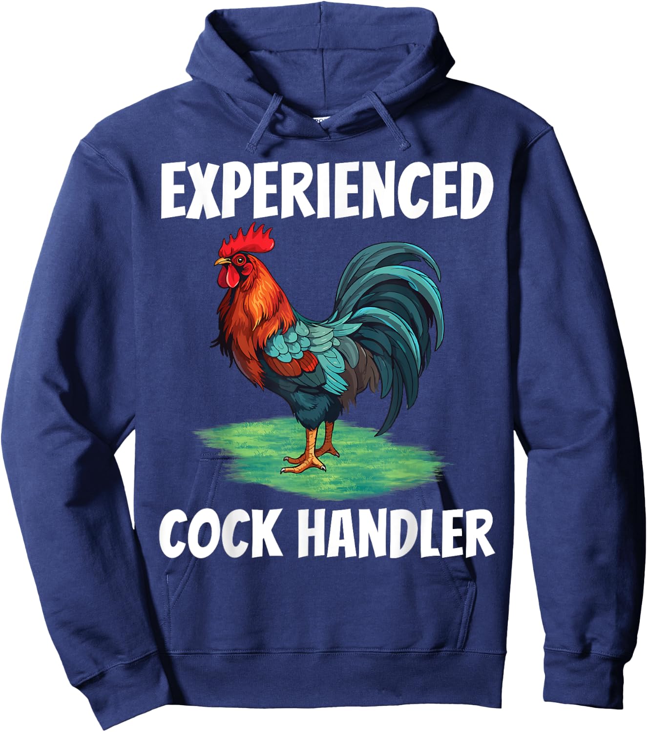 Experienced Cock Handler Chicken Funny Rooster Lover Hoodie - Hoodie | Navy