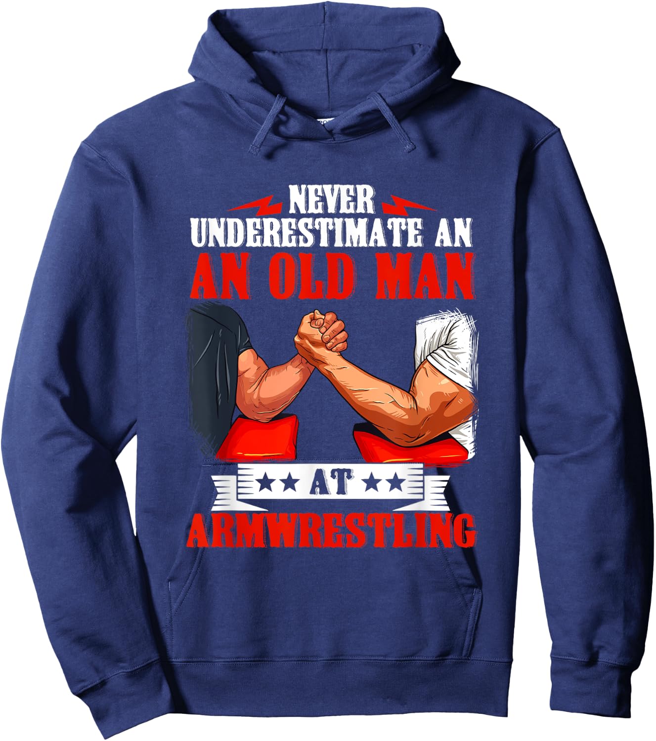 Armwrestling Arm Wrestling Old Man Quote Strength Sport Hoodie - Hoodie | Navy