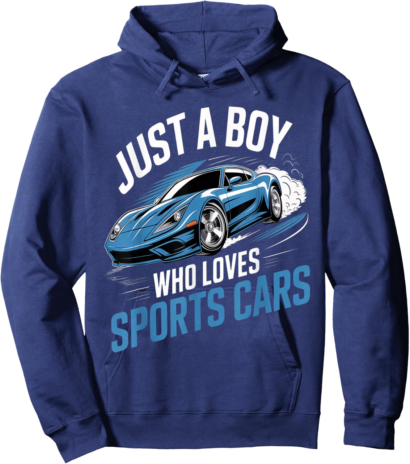 Funny Fast Racing Car Just a Boy Who Loves Sports Cars Hoodie - Hoodie | Navy