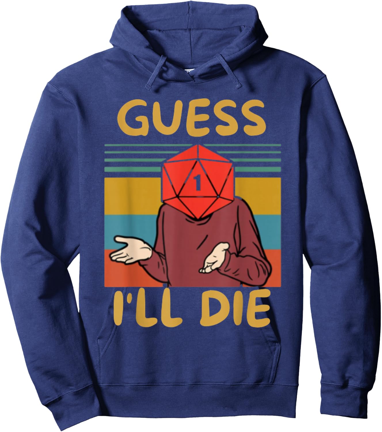 Guess I'll Die, Vintage, Funny Fantasy Sarcastic Retro Quote , Small, Black Hoodie - Hoodie | Navy