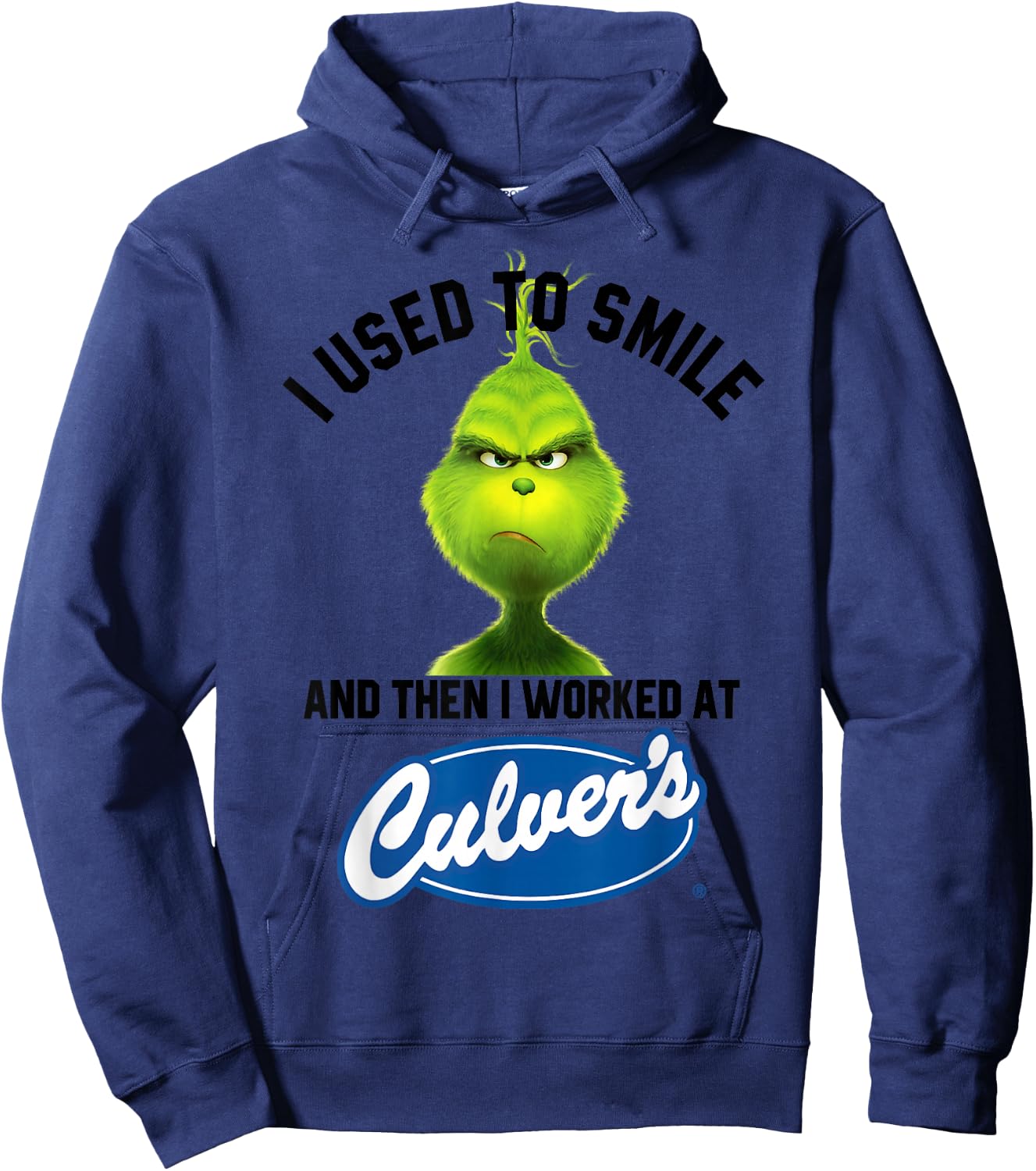 I USED TO SMILE AND THEN I WORKED AT culvers Hoodie - Hoodie | Navy