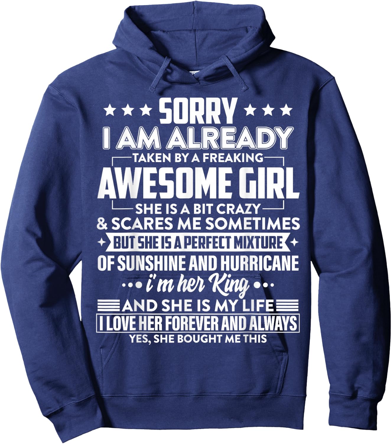 Sorry I am already taken by a freaking awesome Girl Gifts Hoodie - Hoodie | Navy