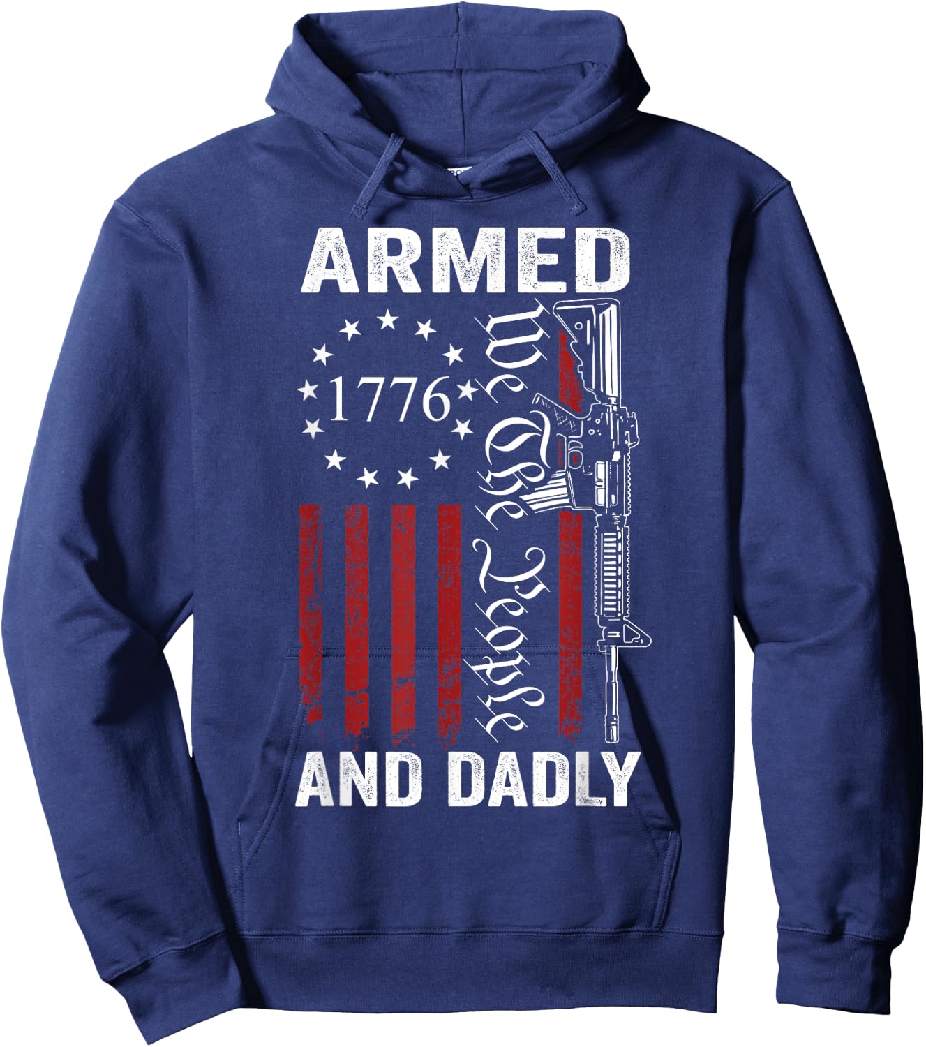 Armed And Dadly - Pro Gun USA AR15 Dad Funny Fathers Day Hoodie - Hoodie | Navy