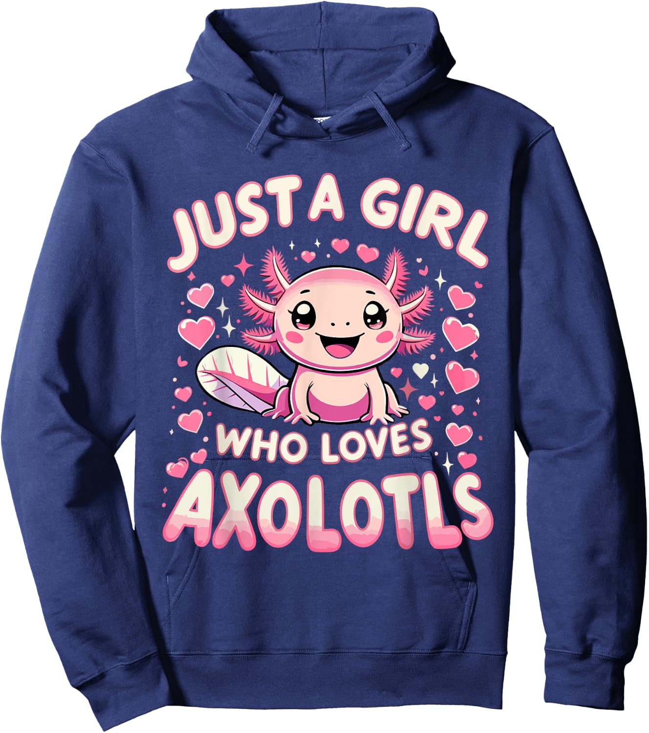 Cute Axolotl Kawaii Just A Girl Who Loves Axolotls Hoodie - Hoodie | Navy