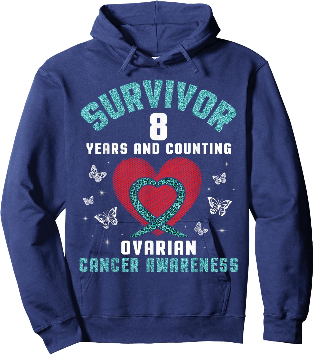Heart Survivor 8 Years And Counting Ovarian Cancer Awareness Hoodie - Hoodie | Navy