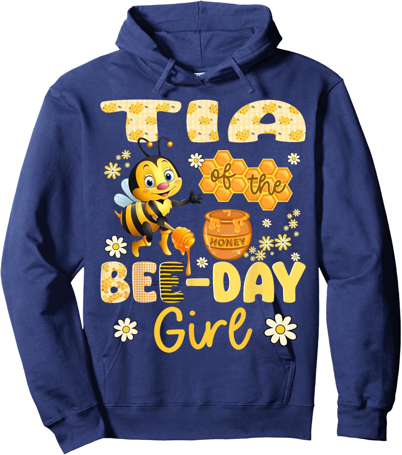 Tia Of The Bee-Day Girl Funny Bee Birthday Party Hoodie - Hoodie | Navy