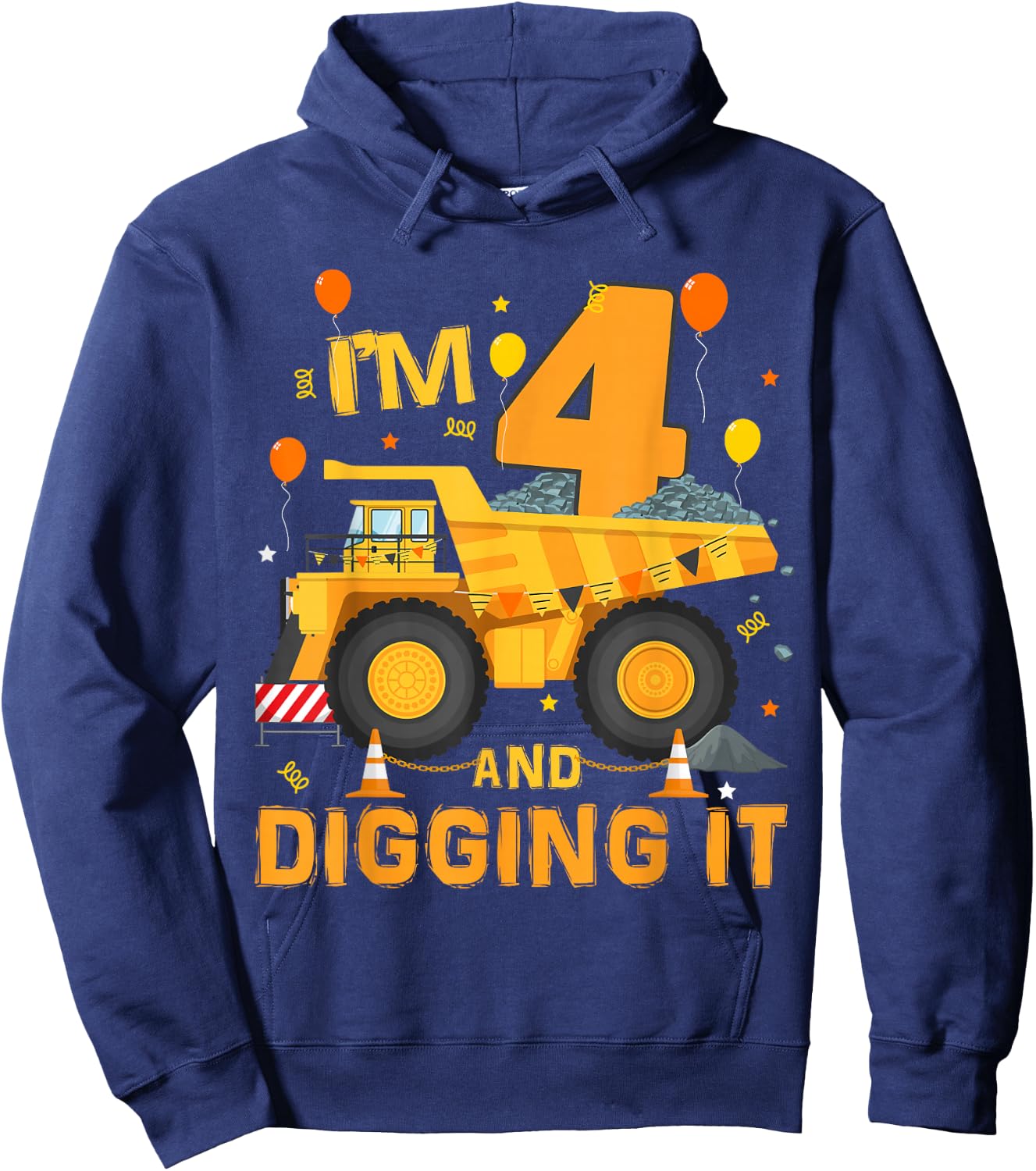 I'm 4 Year Old Digging It 4th Birthday Construction Truck Hoodie - Hoodie | Navy