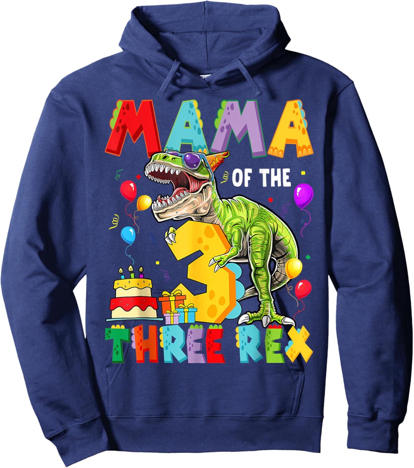 Mama Of The Three Rex 3Rd Birthday Boy Dinosaur T-Rex Hoodie - Hoodie | Navy