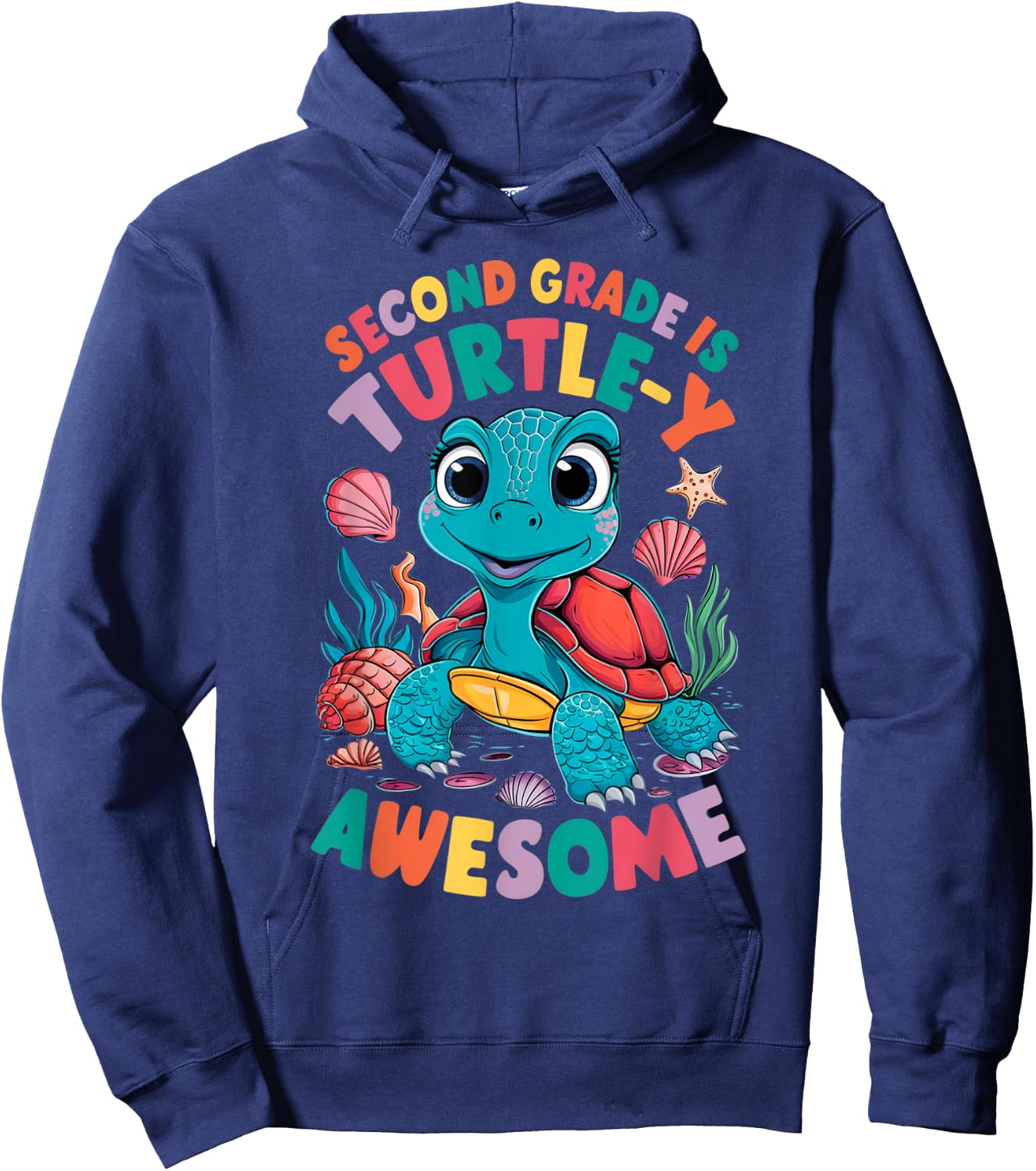 Second Grade Is Turtle-Y Awesome Back To School 2nd Grade Hoodie - Hoodie | Navy