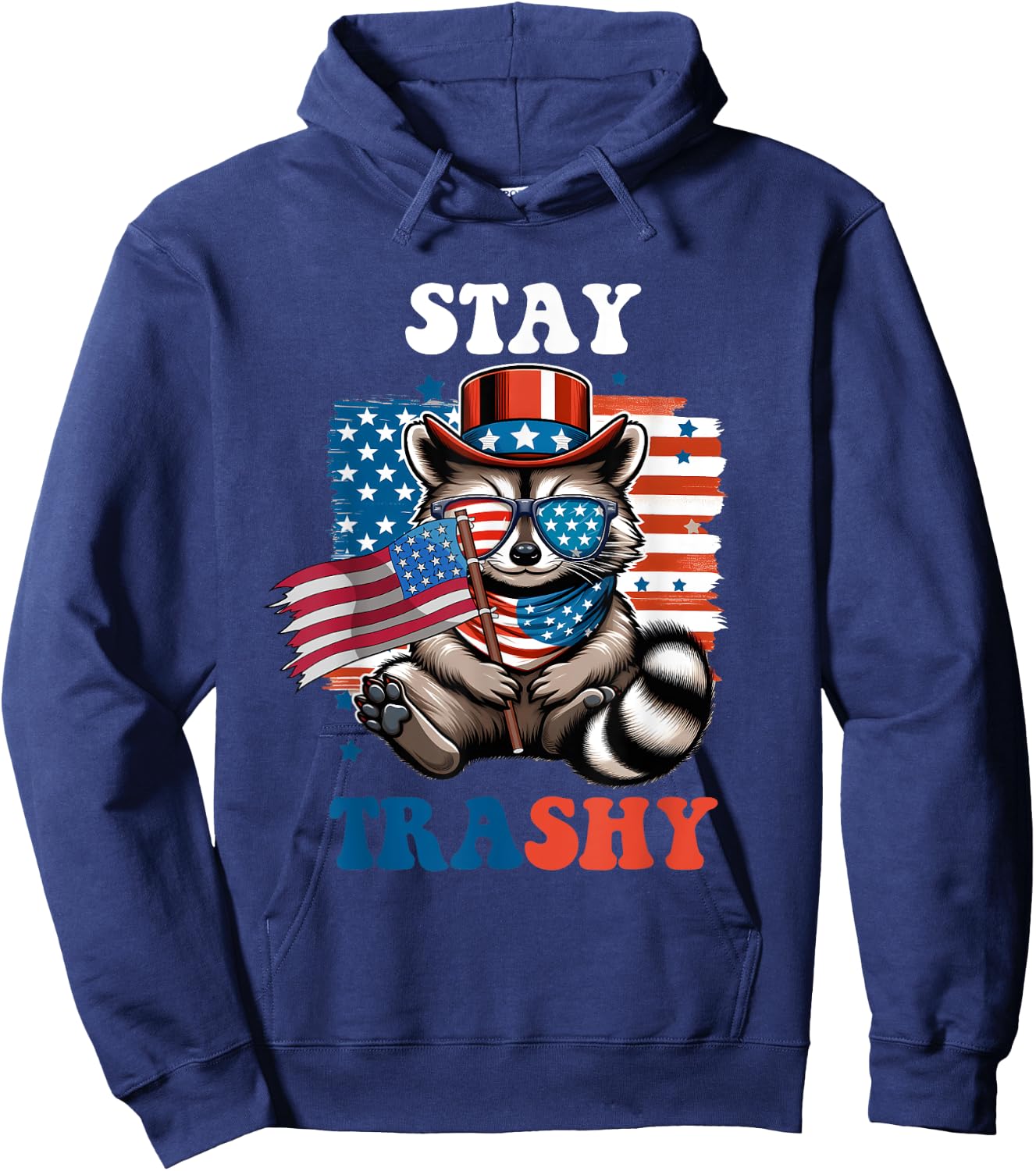 White Trash Party Attire Raccoon Stay Trashy American Flag Hoodie - Hoodie | Navy