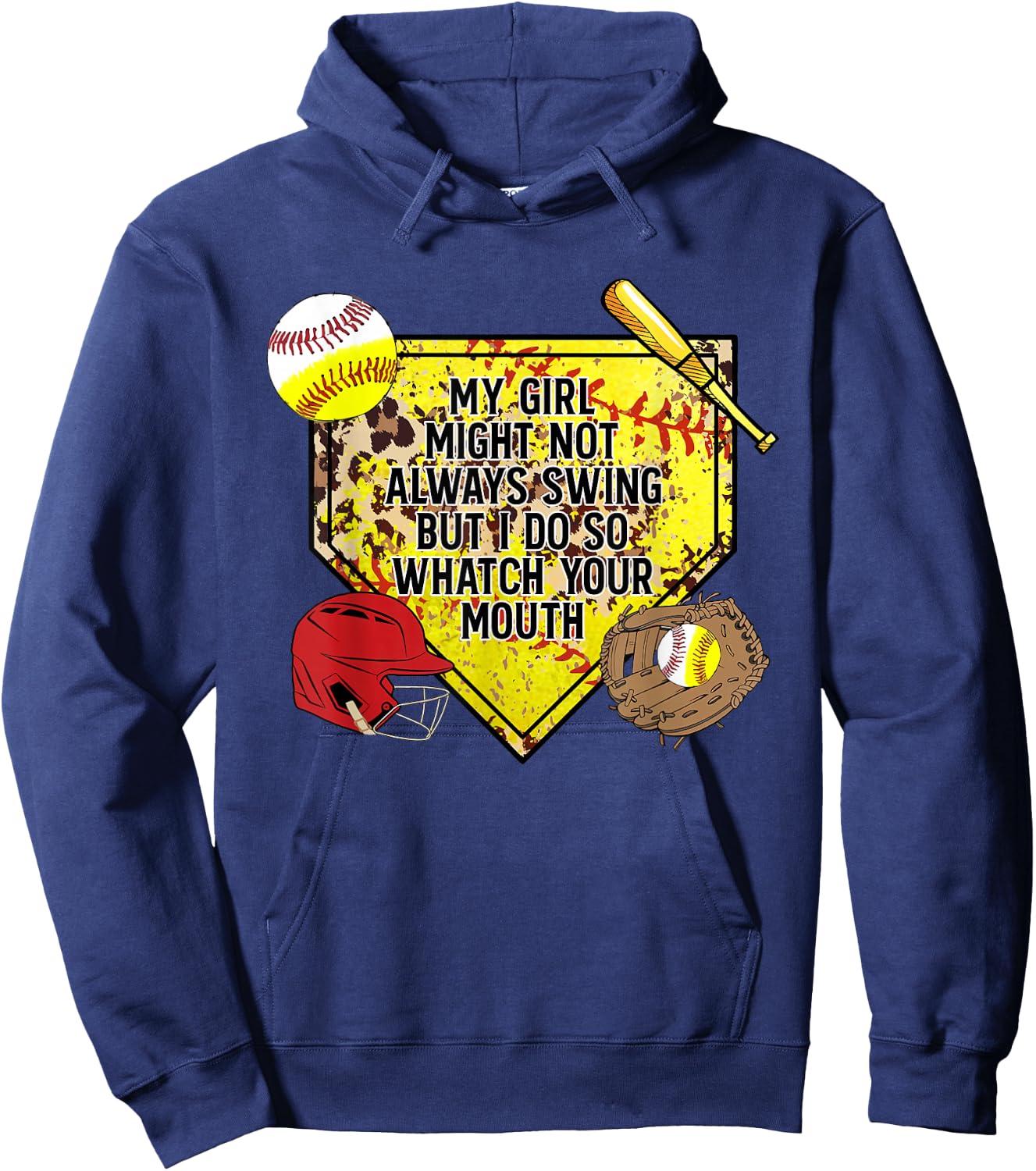 My Girl Might Not Always Swing But I Do So Watch Your Mouth Hoodie - Hoodie | Navy