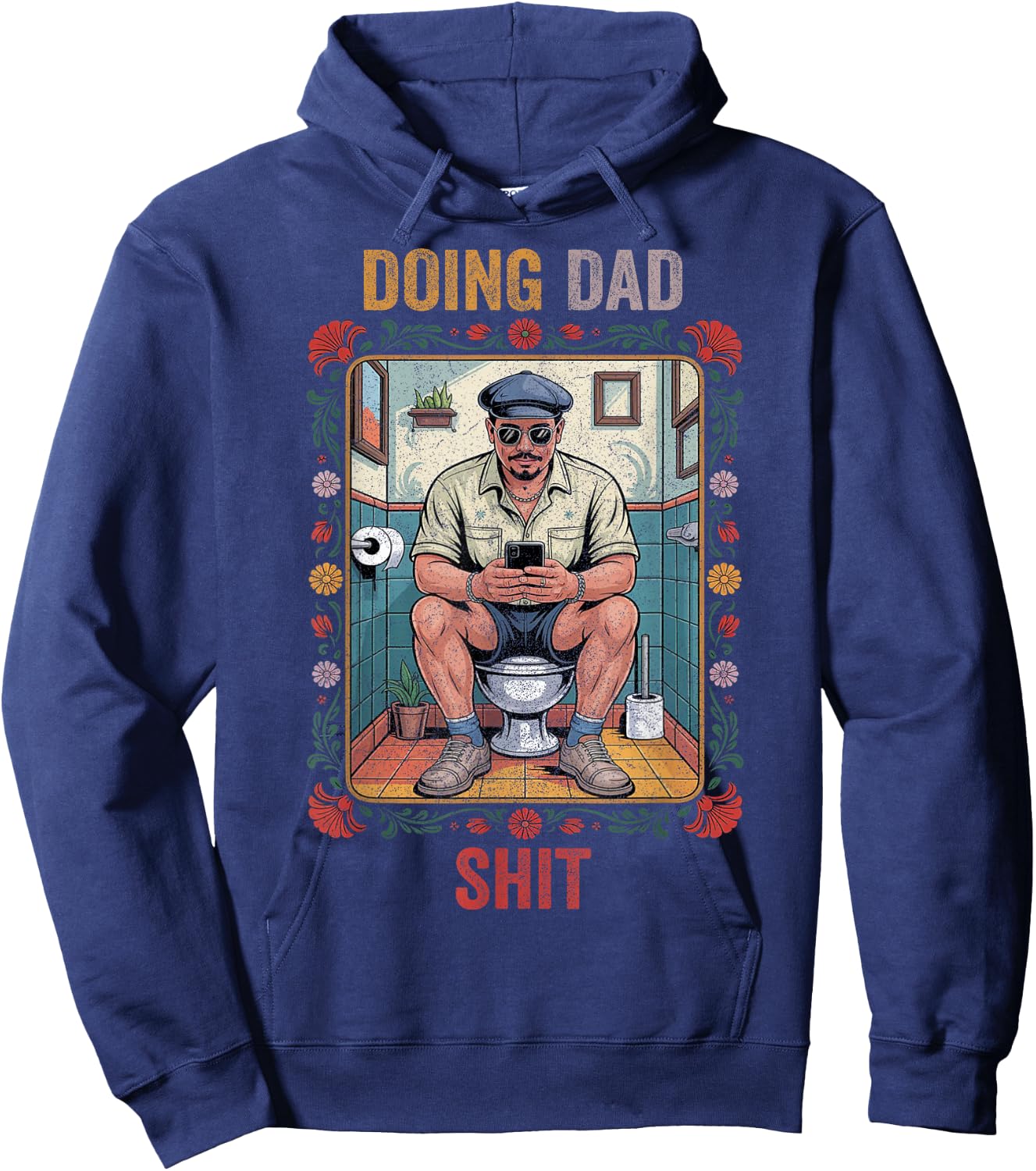 Funny Doing Dad Shits, Humor Fathers Day Dad Jokes Hoodie - Hoodie | Navy