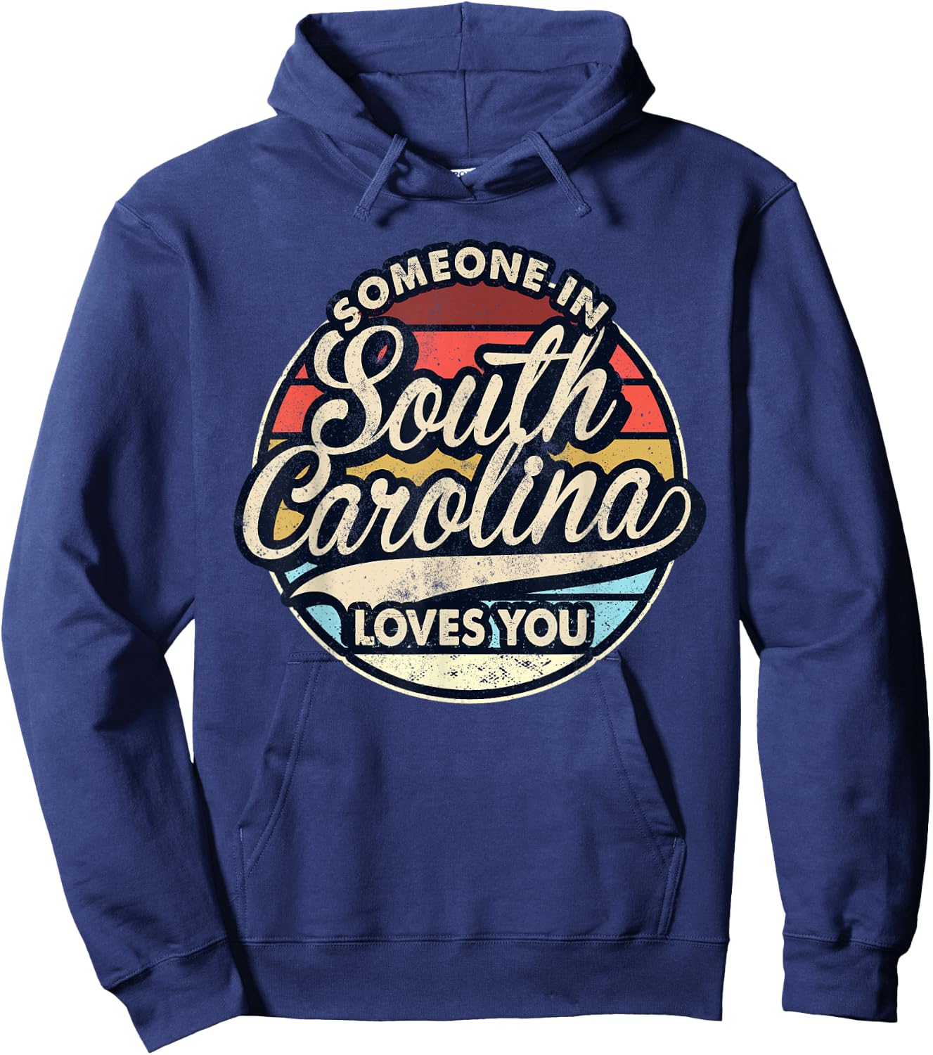 Someone In South Carolina Loves You US State Cool Retro Hoodie - Hoodie | Navy