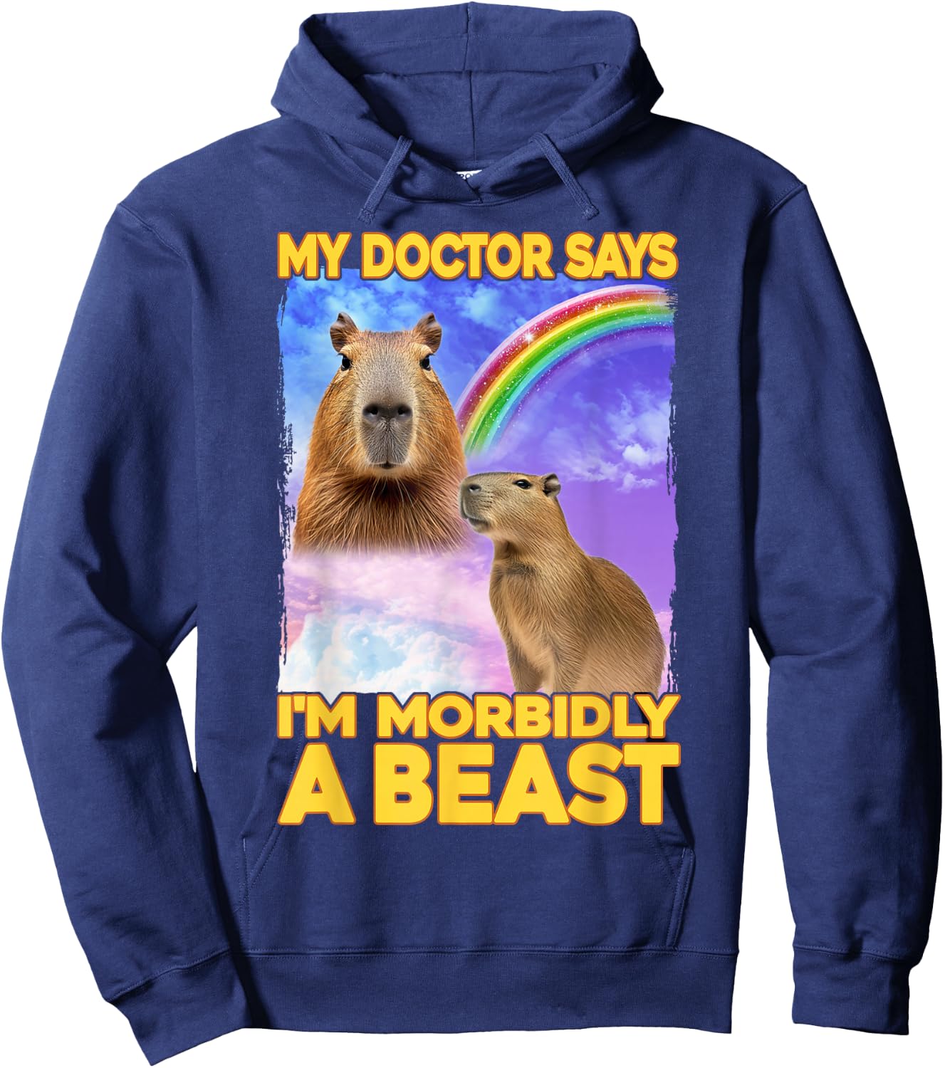 My Doctor Says I'm Morbidly A Beast Capybara Hoodie - Hoodie | Navy