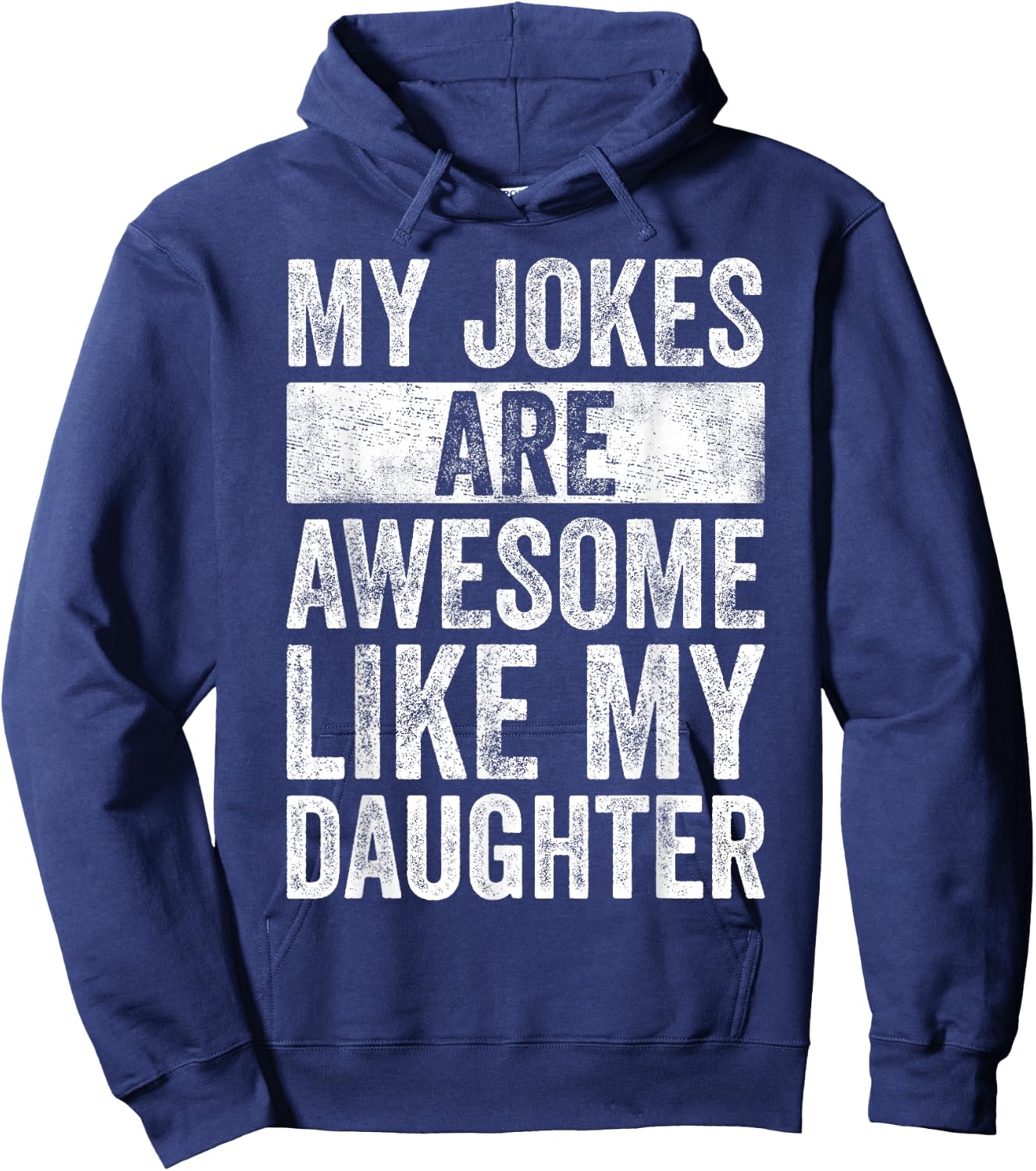Humor Dad Jokes Awesome Funny Father's Day Gift Daddy Hoodie - Hoodie | Navy