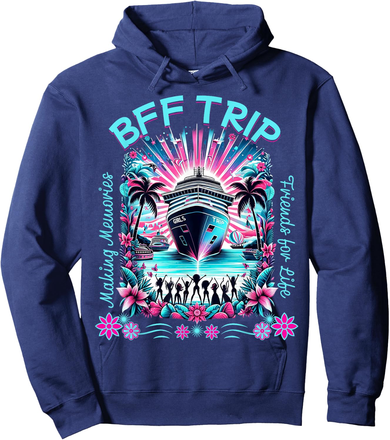 Cute Fun Matching BFF Girls Trip Friends Cruise Hoodie - Hoodie | Navy