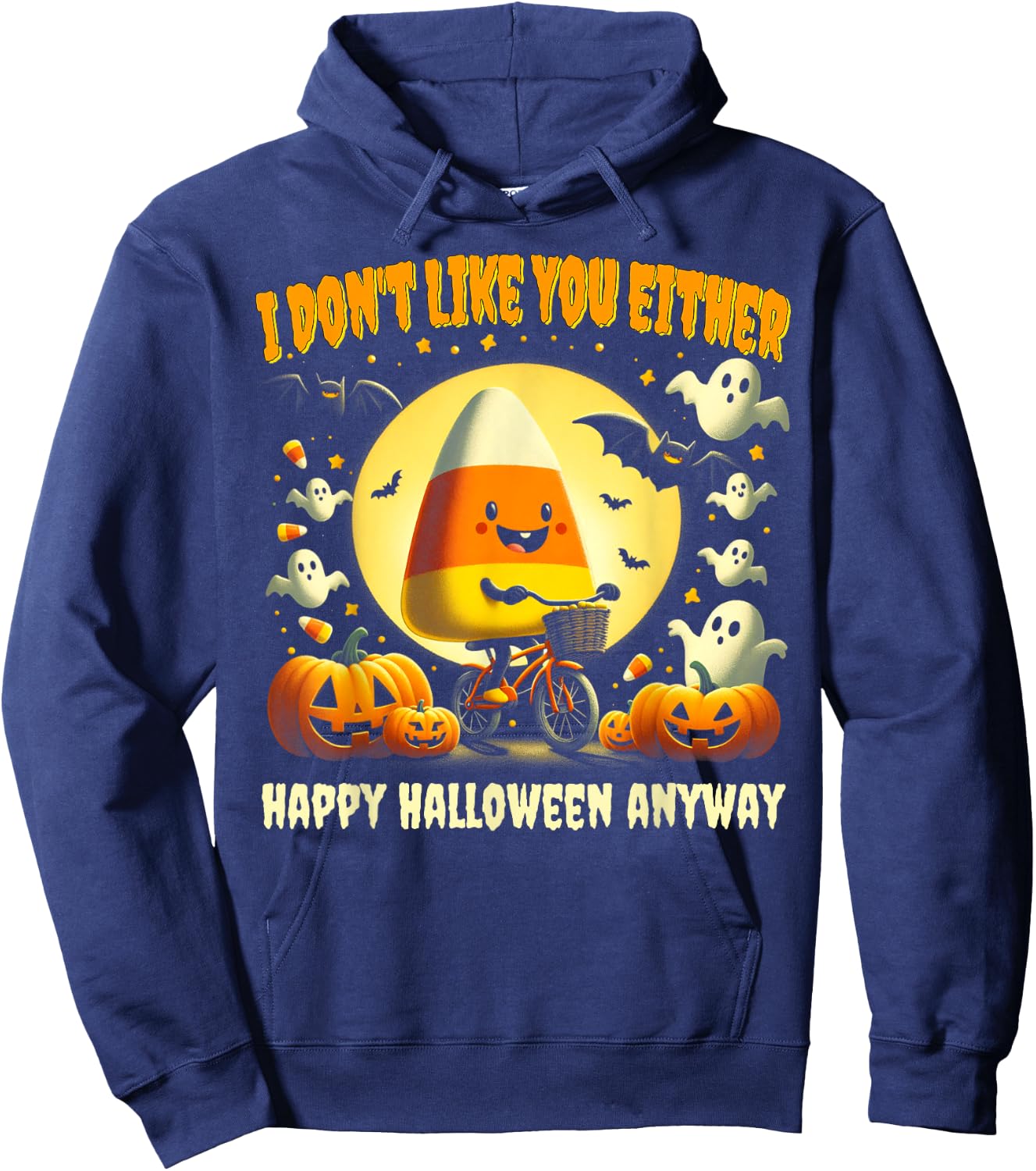 Halloween Costume Team Candy Corn I Don't Like You Either Hoodie - Hoodie | Navy