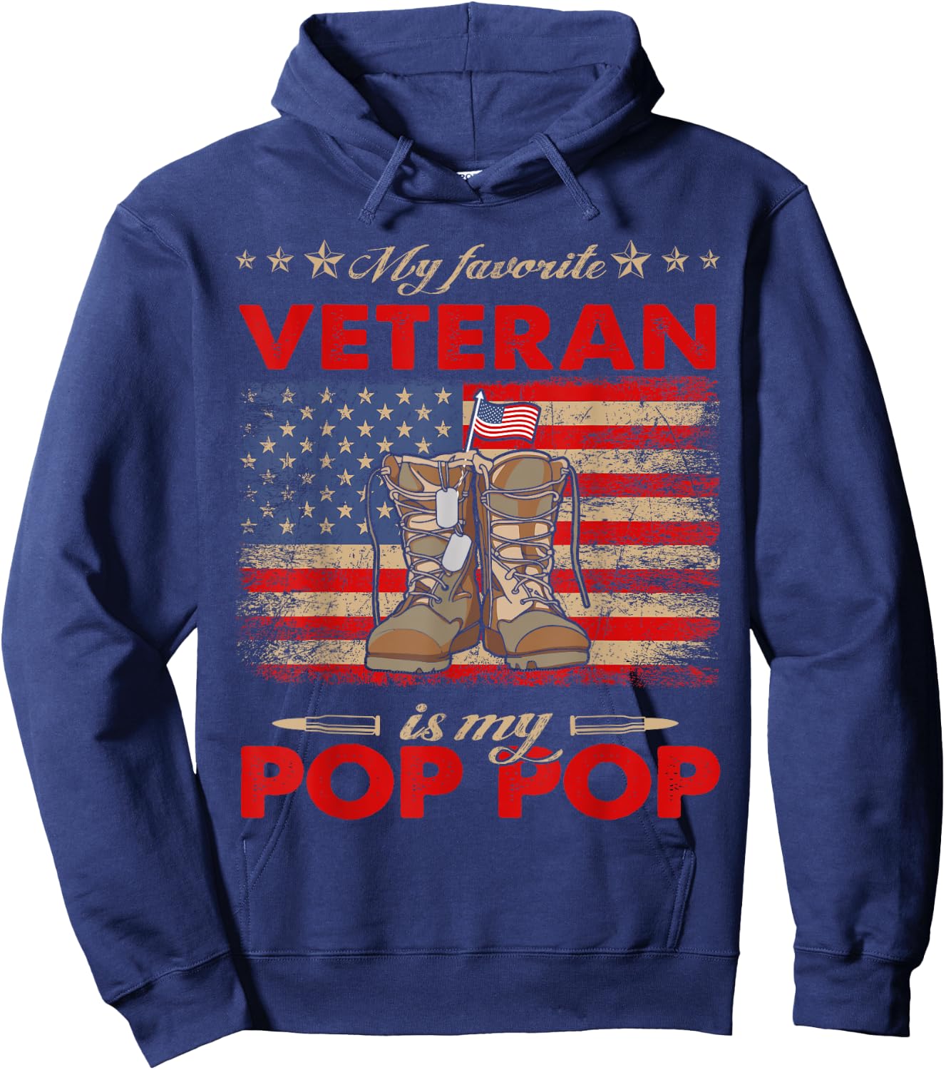 My Pop Pop Is My Favorite Veteran US Flag Veterans Day Hoodie - Hoodie | Navy
