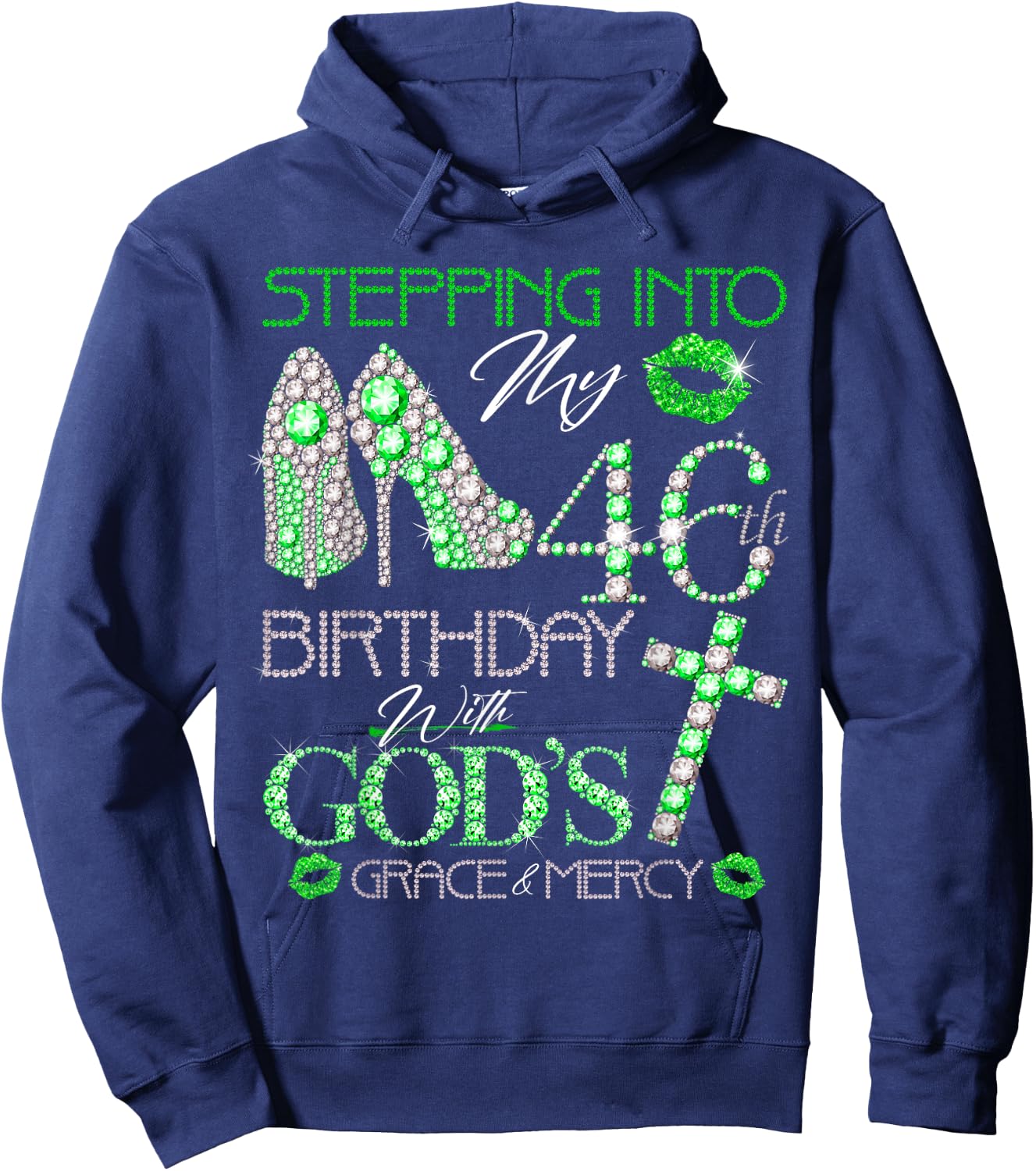 Stepping into my 46th birthday with gods grace and mercy Hoodie - Hoodie | Navy