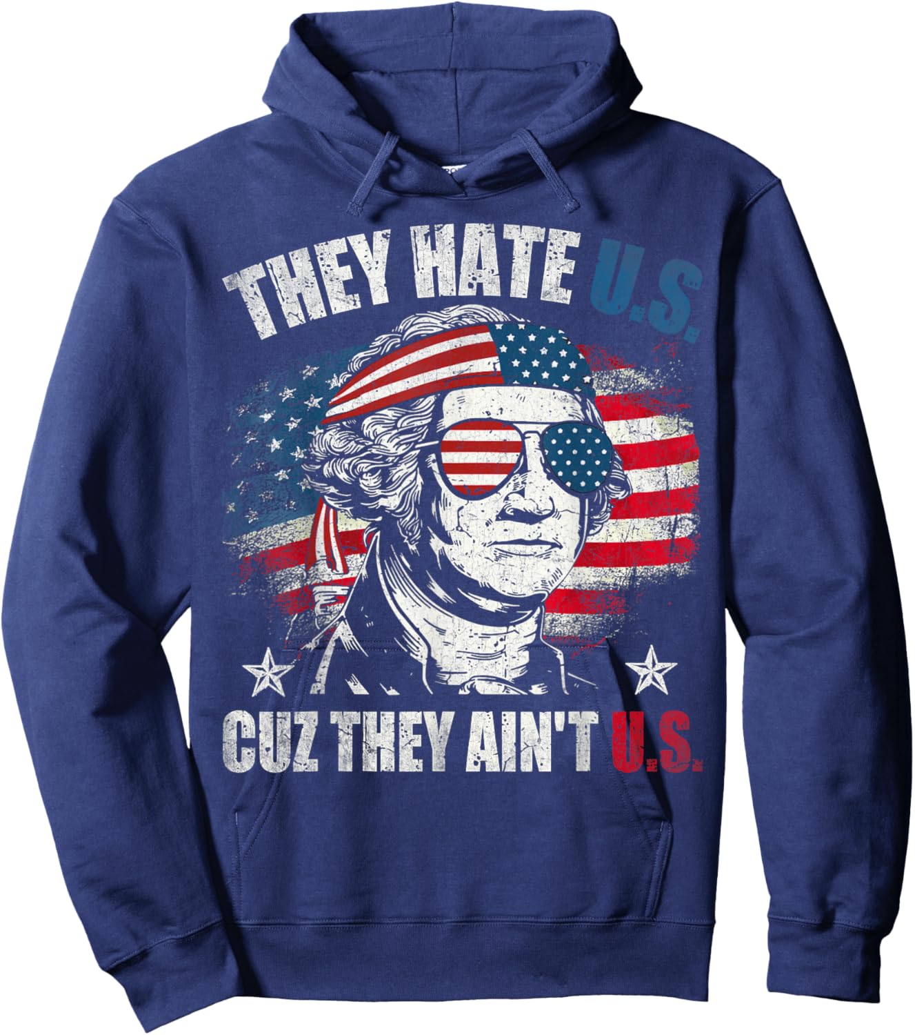 They Hate Us Cuz They Ain't Us USA American Flag 4th of July Hoodie - Hoodie | Navy
