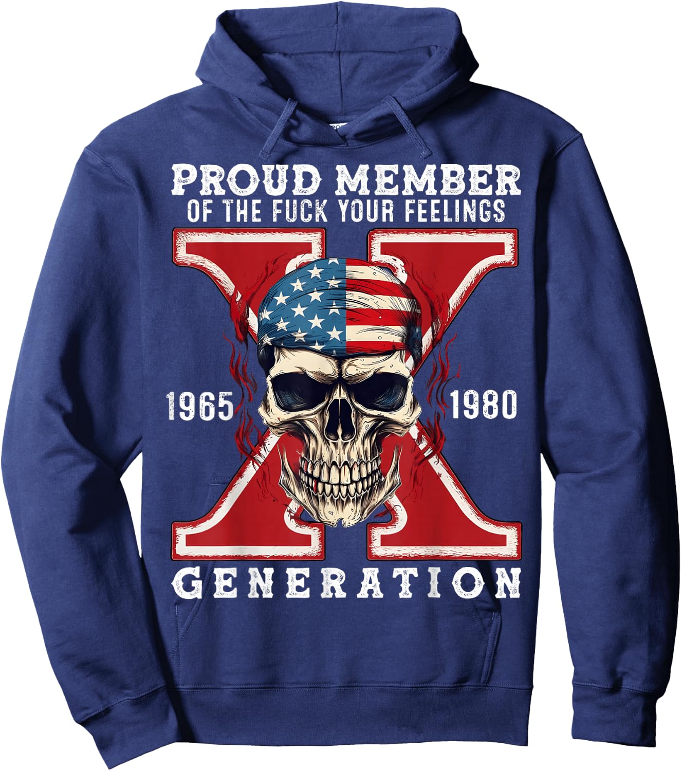 Proud Member of The Fuck Your Feelings Gen X Horror Skull Hoodie - Hoodie | Navy